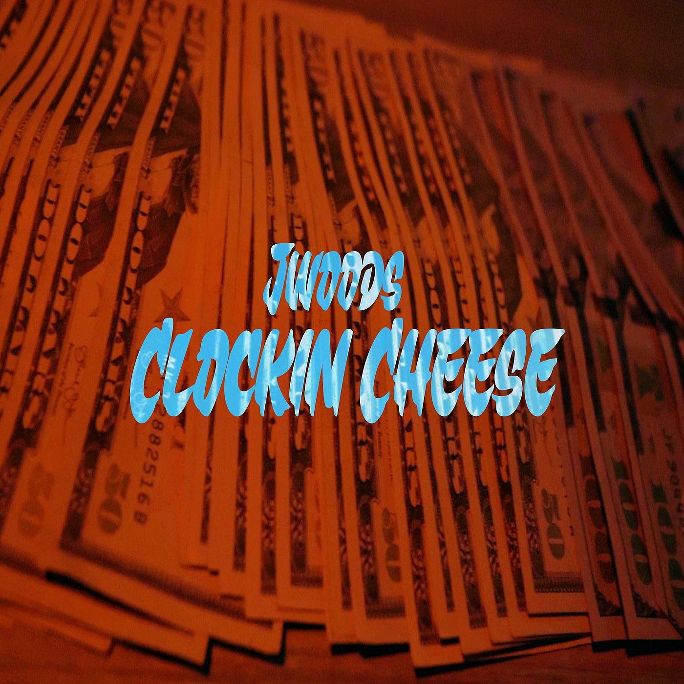 Постер альбома Clockin Cheese