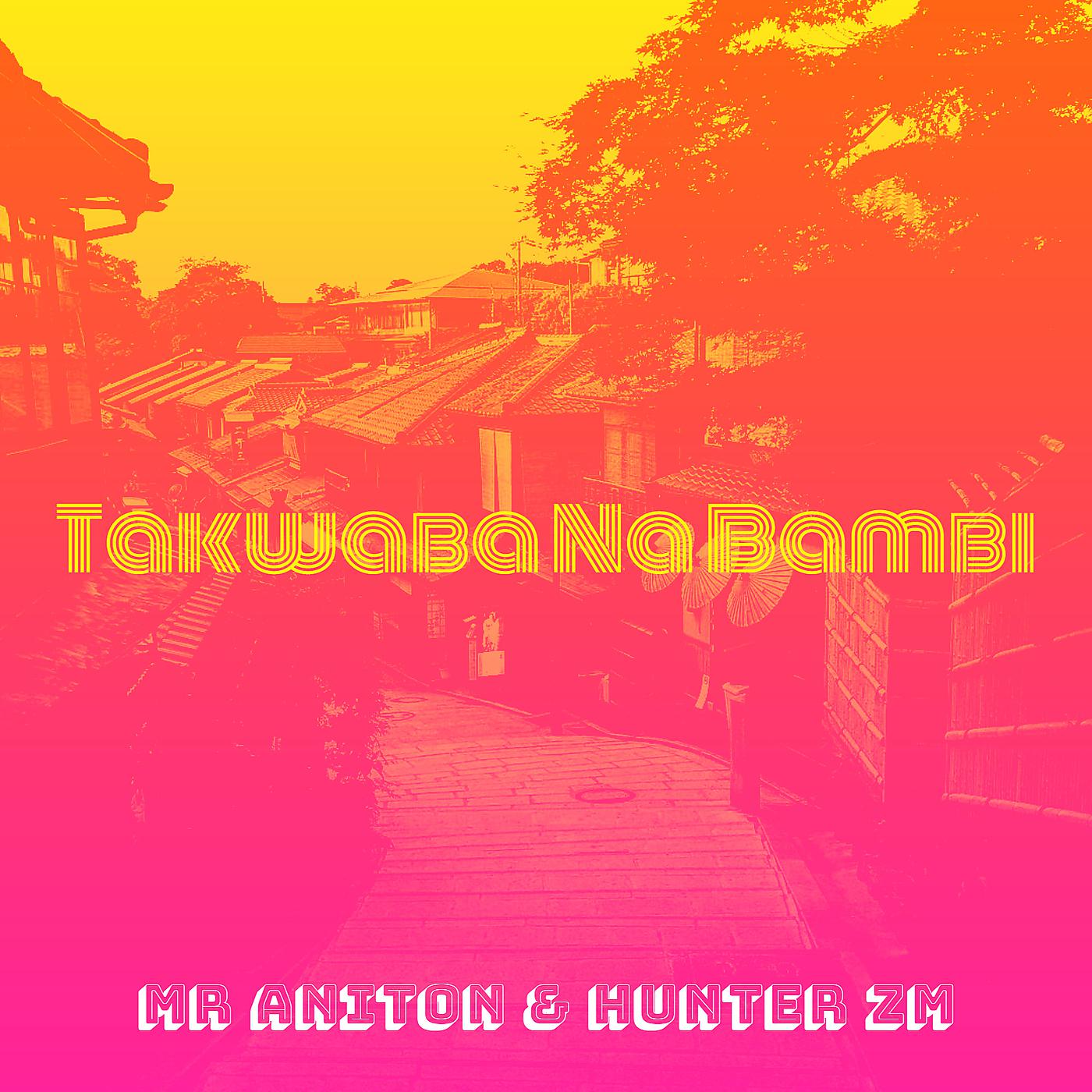 Постер альбома Takwaba Na Bambi