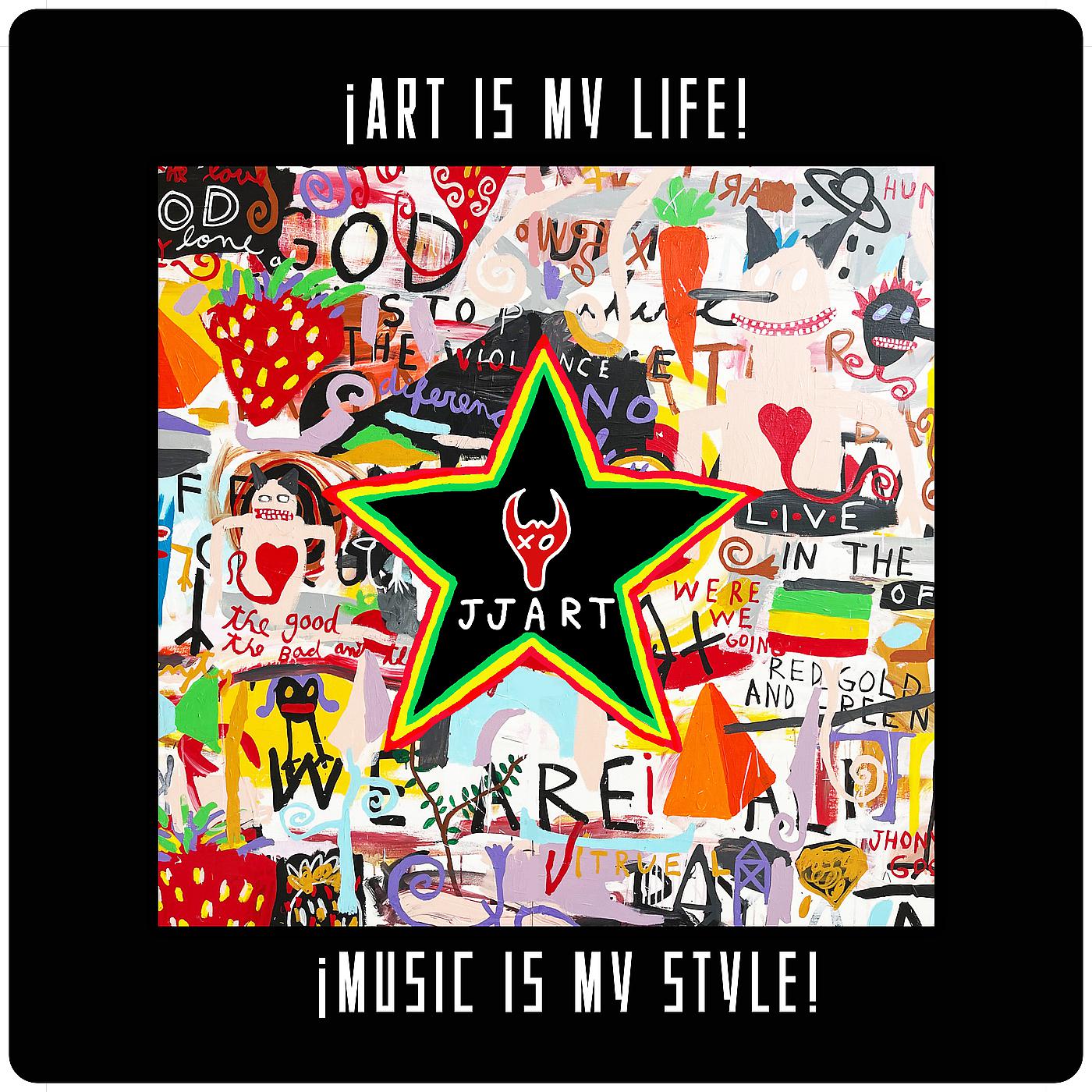 Постер альбома ¡Art Is My Life! - ¡Music Is My Style!