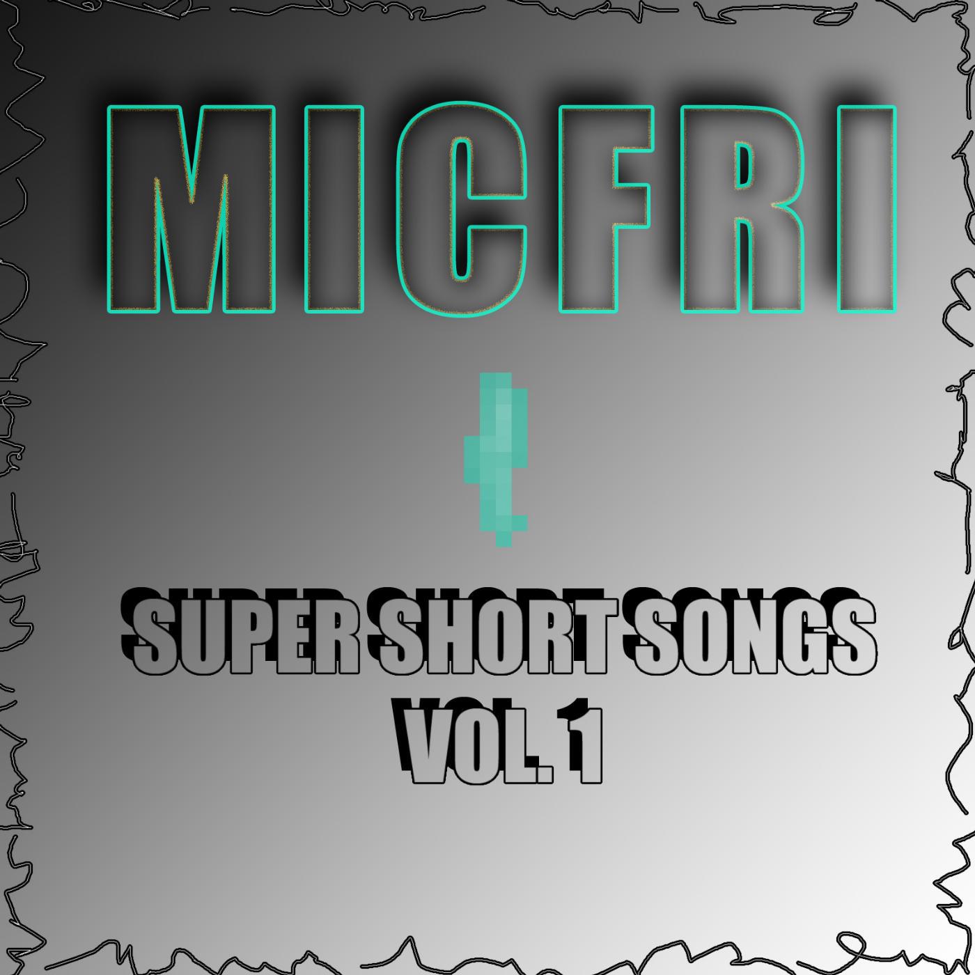 Постер альбома Super Short Songs Vol. 1
