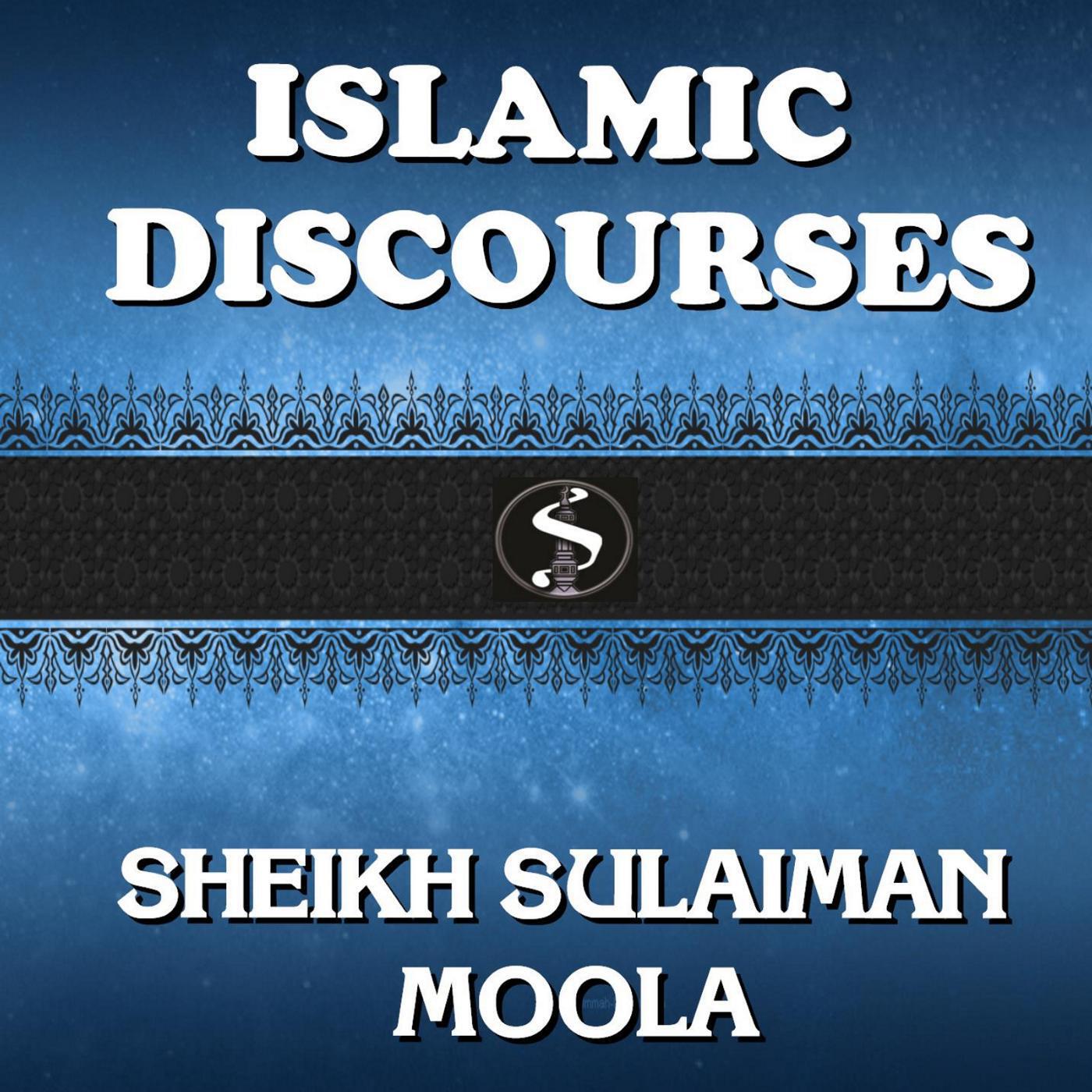 Sheikh Sulaiman Moola - The Lofty Rank of the Sahabah (R.A) Part 1
