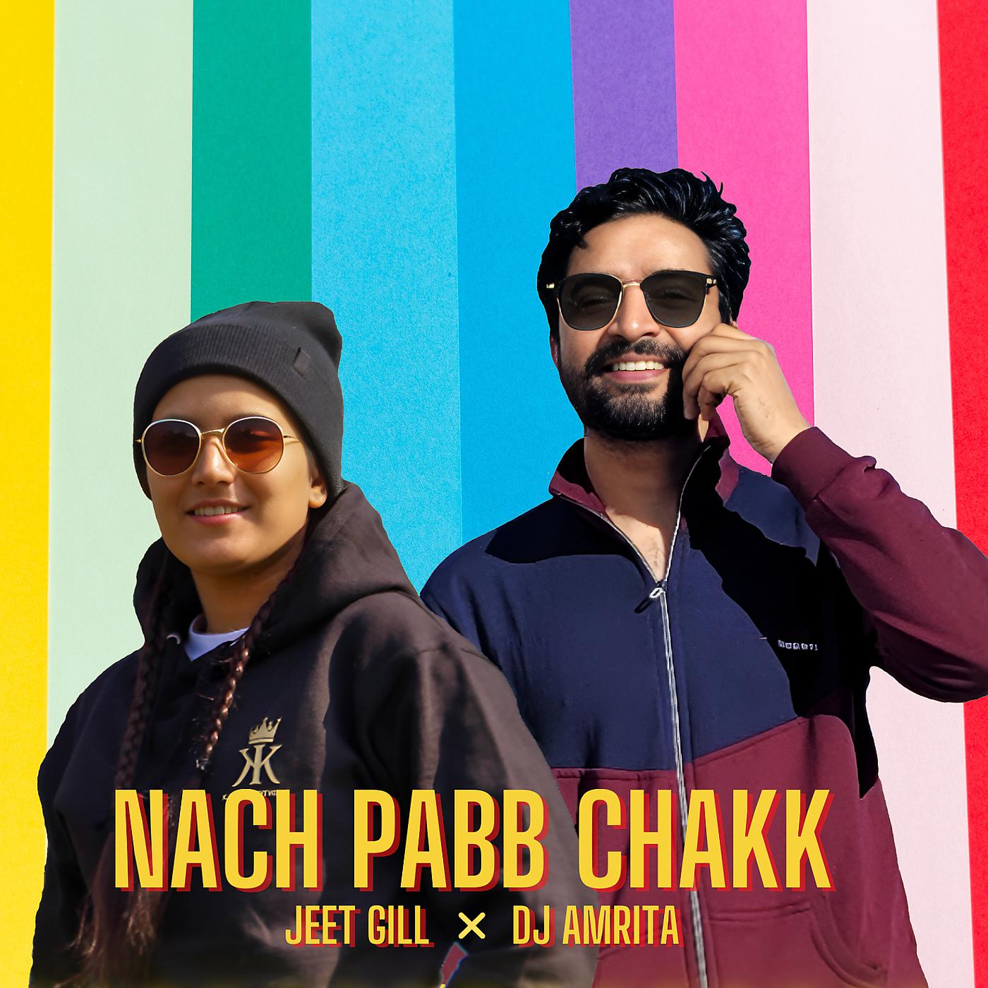 Постер альбома Nach Pabb Chakk