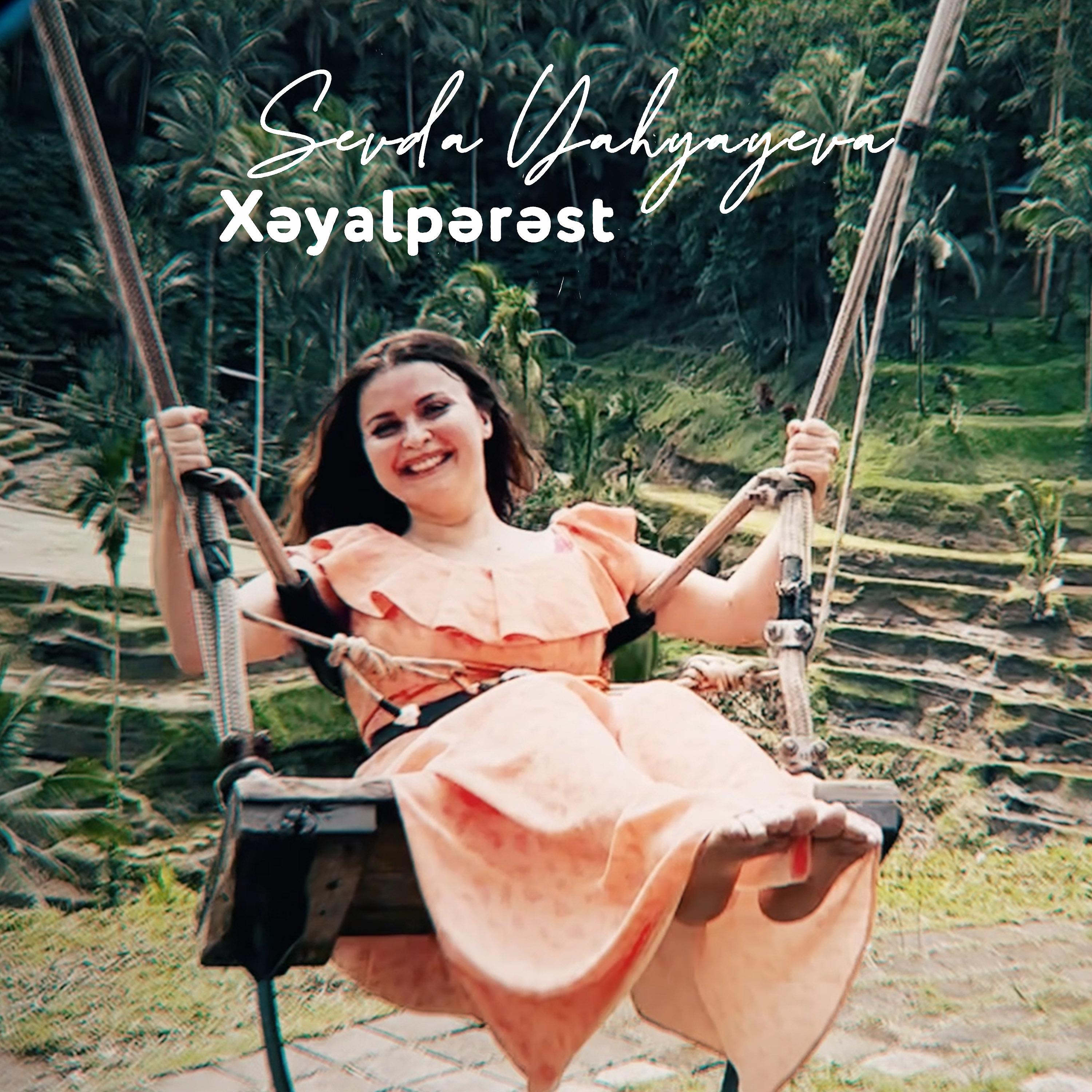 Постер альбома Xəyalpərəst