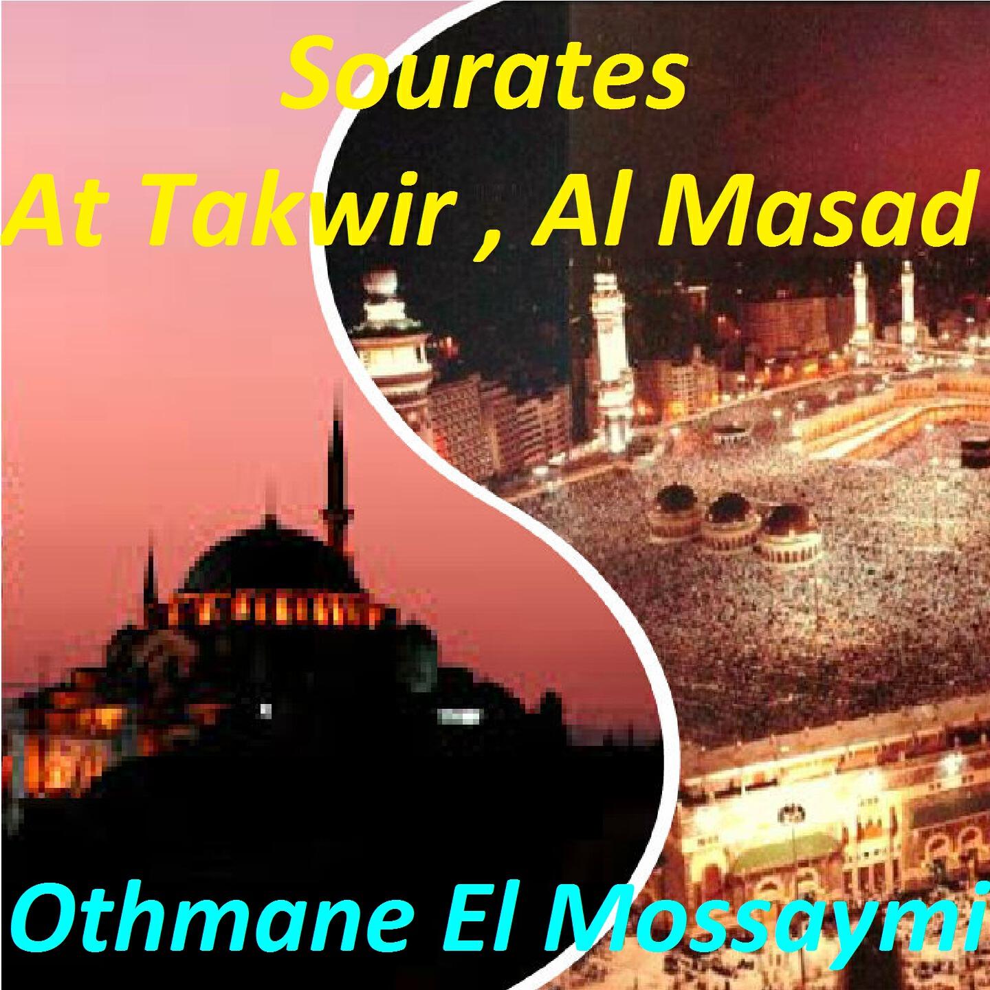 Othmane El Mossaymi - Sourate At Takwir (Al Bazi Muratal)