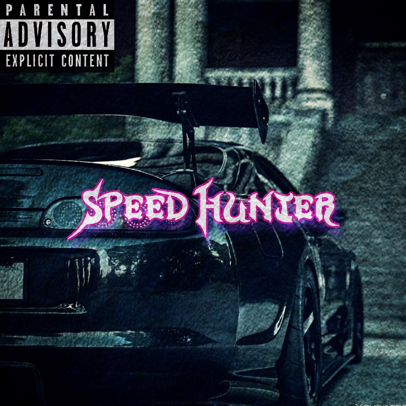 Постер альбома Speed Hunter