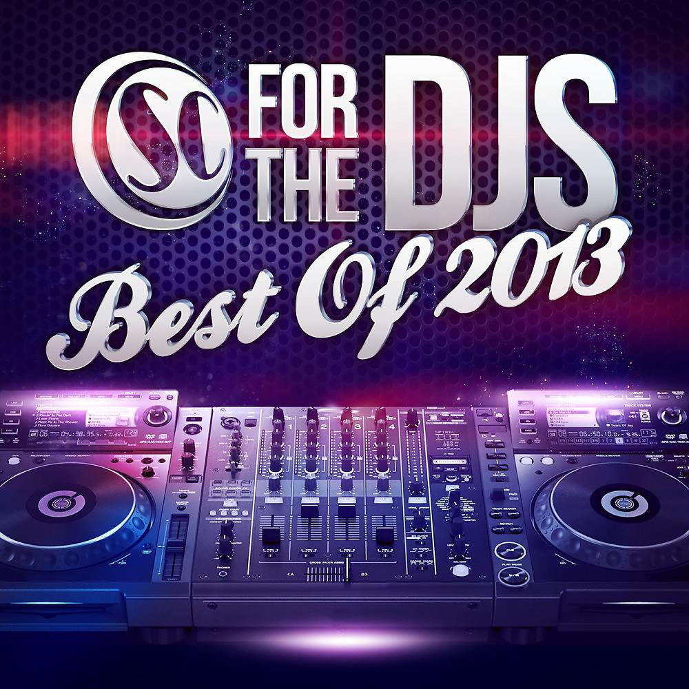 Постер альбома Soul Candi Presents : For the DJ's, Best of 2013