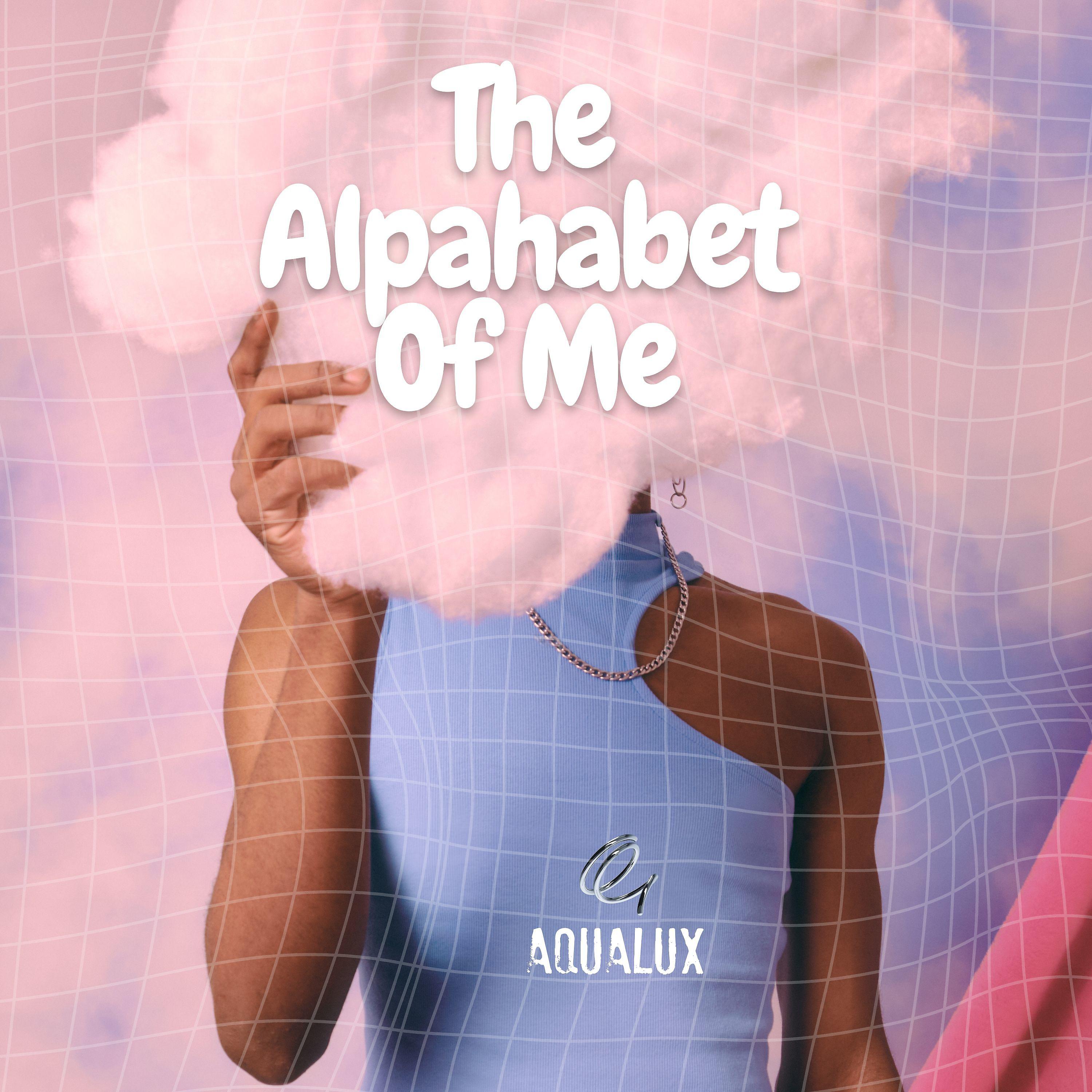 Постер альбома The Alphabet Of Me