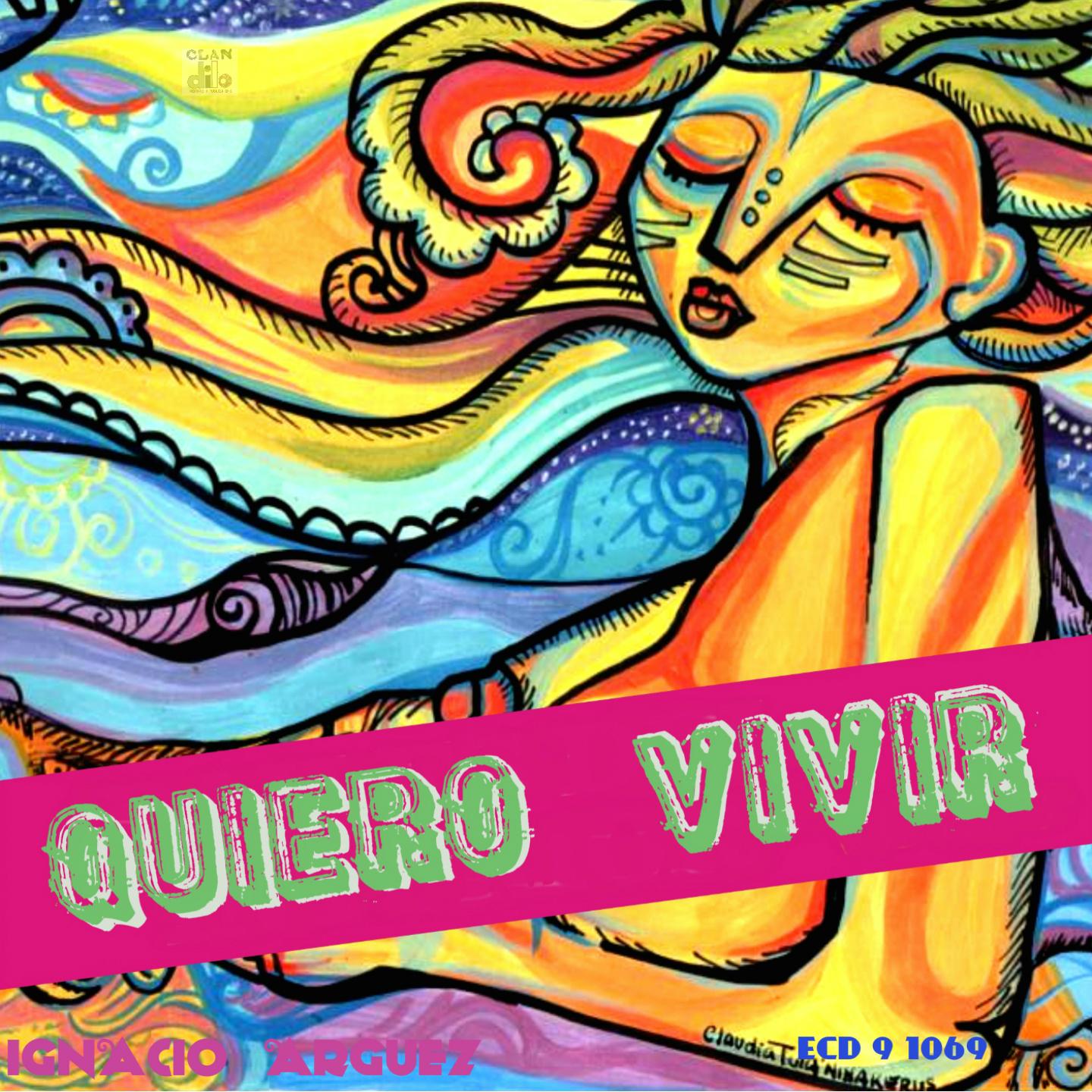 Постер альбома Quiero Vivir
