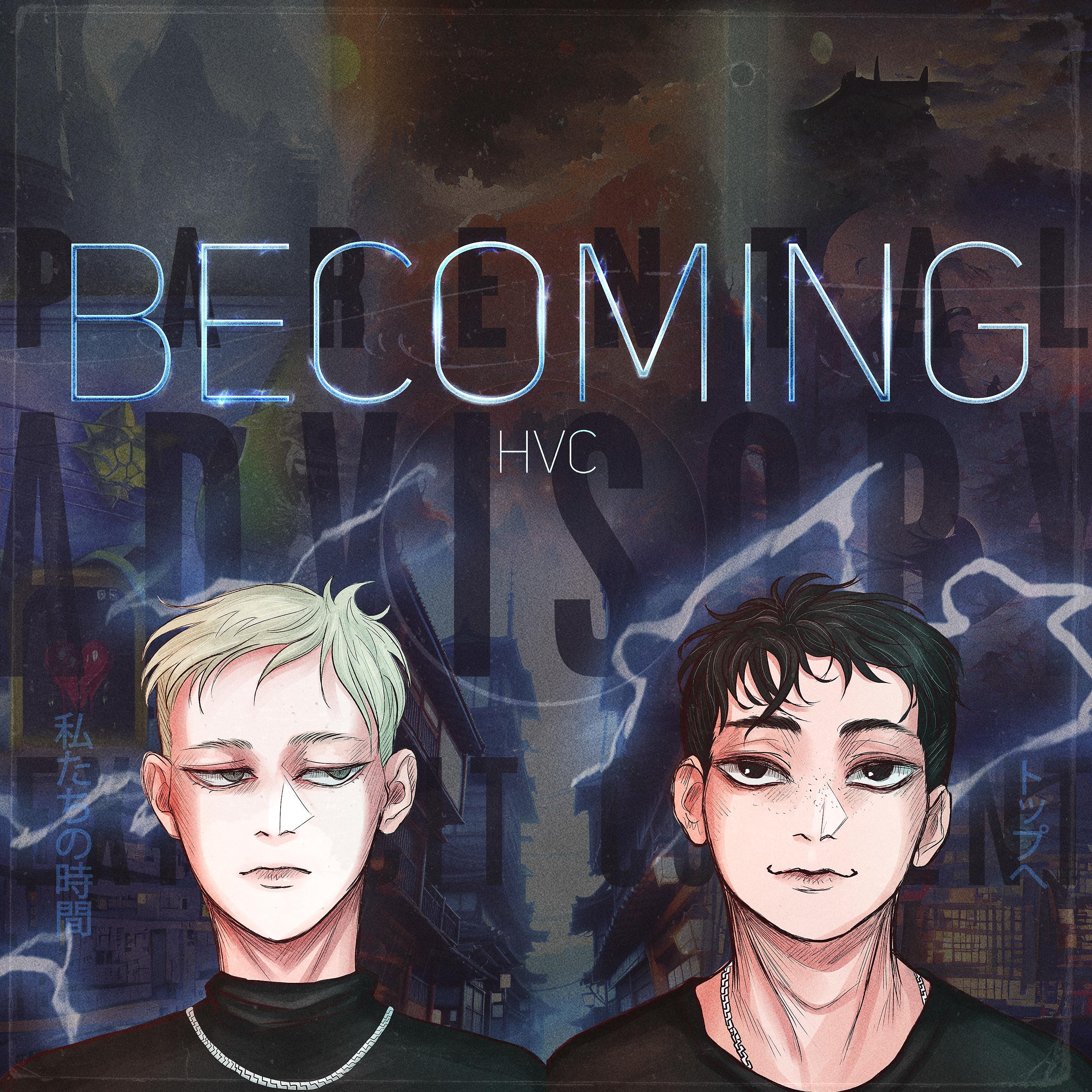 Постер альбома HVC: Becoming