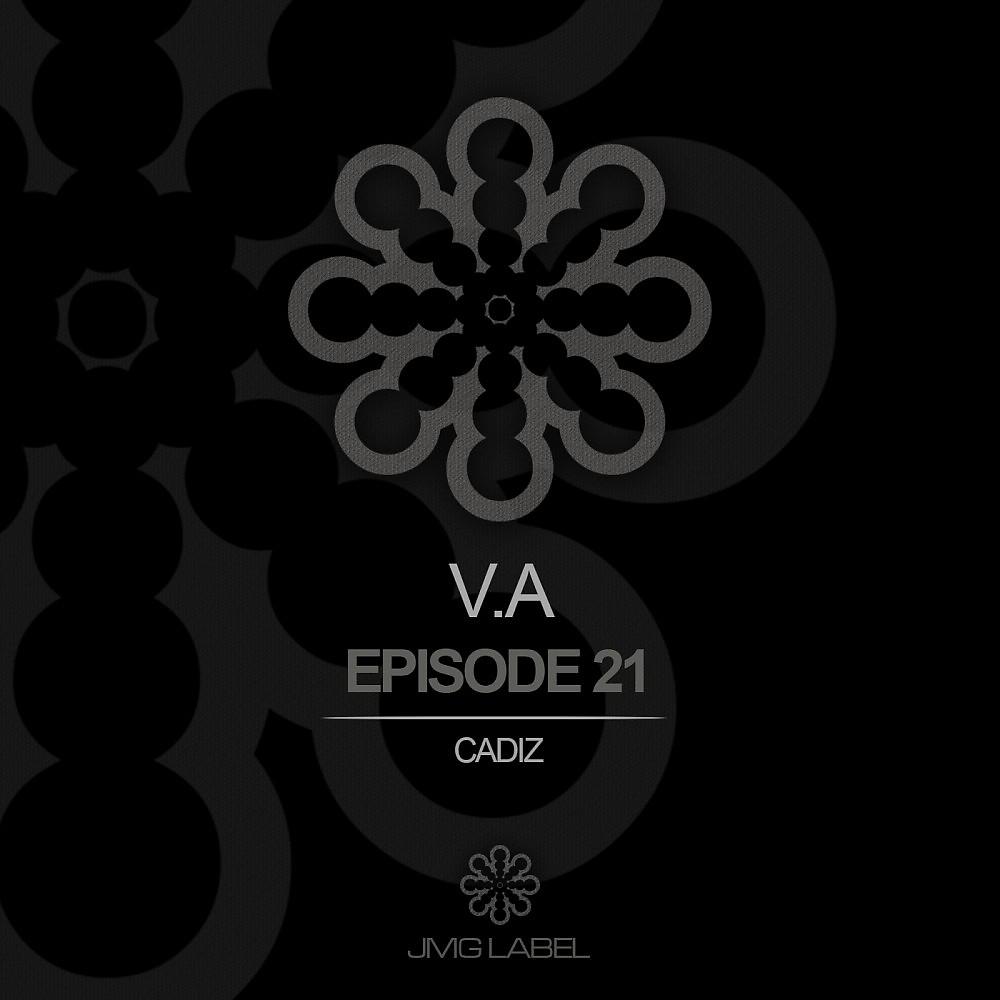 Постер альбома V.A Episode 21 - Cadiz