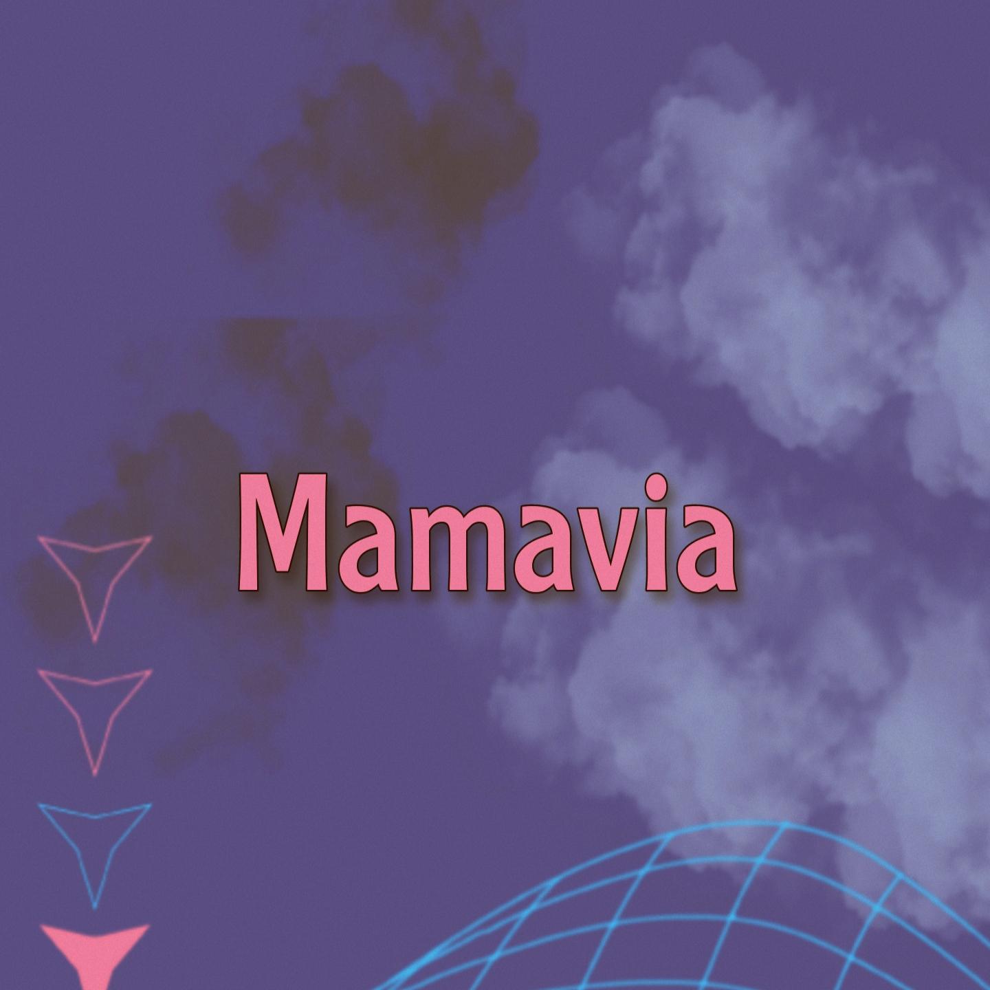 Постер альбома Mamavia