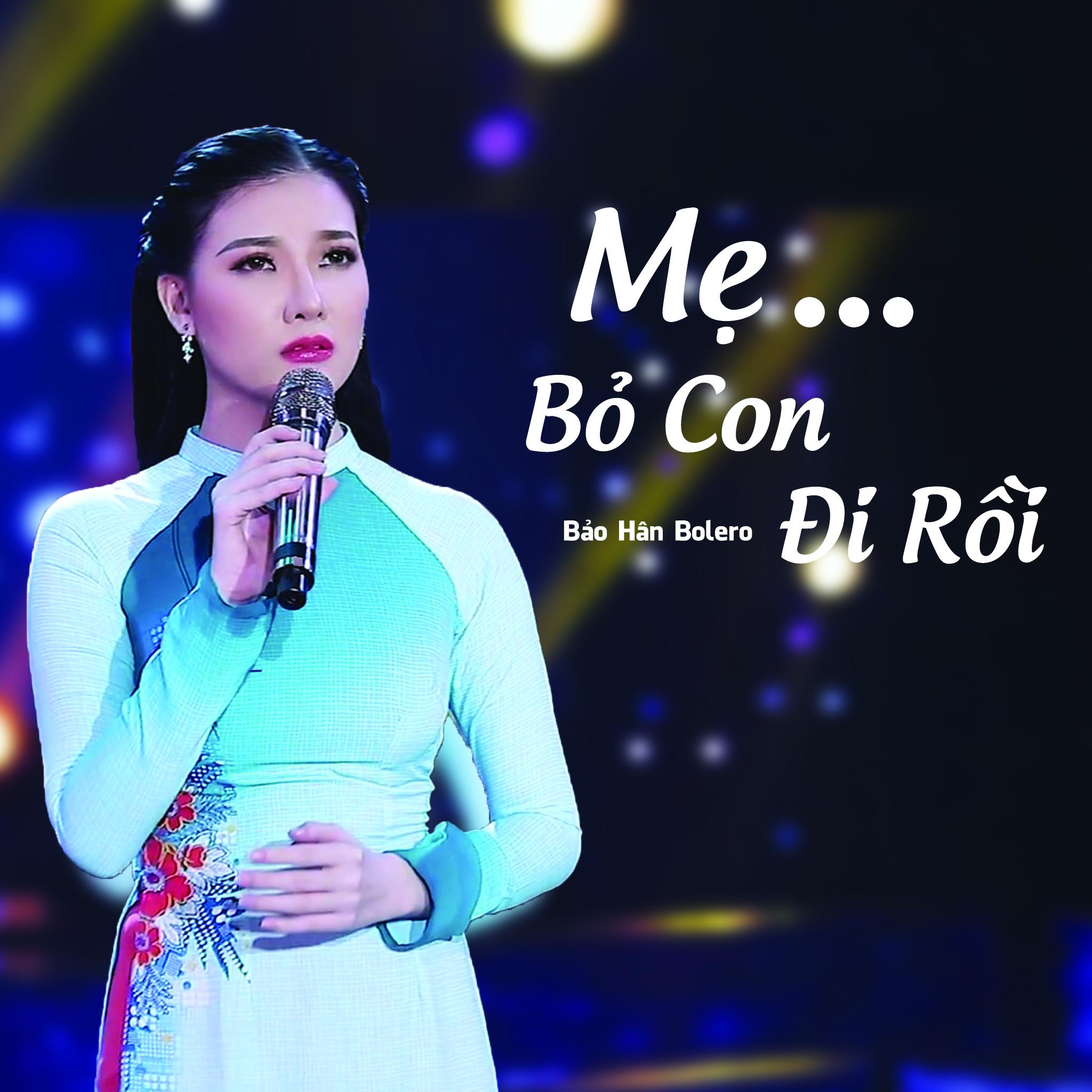 Постер альбома Mẹ Bỏ Con Đi Rồi