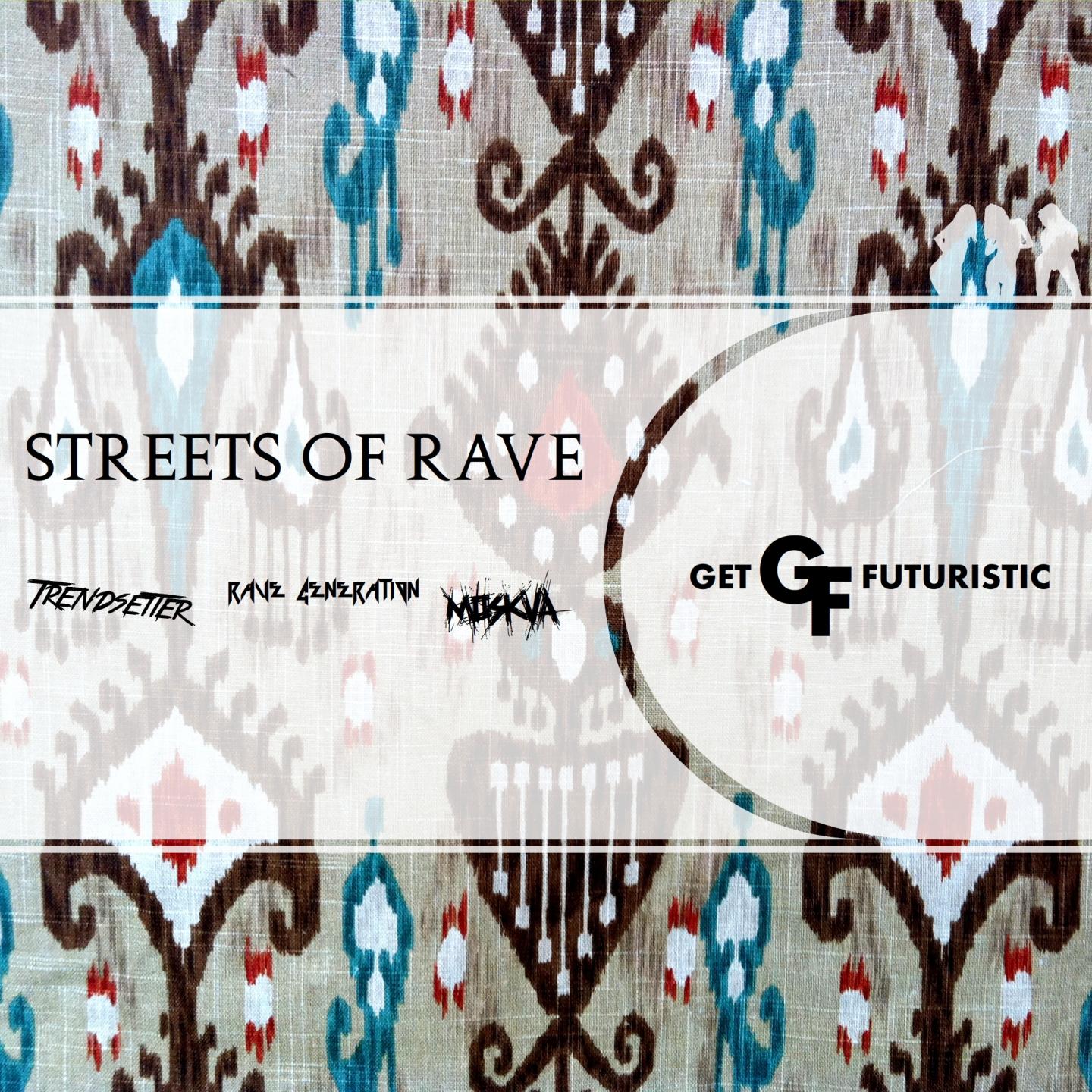 Постер альбома Streets of Rave