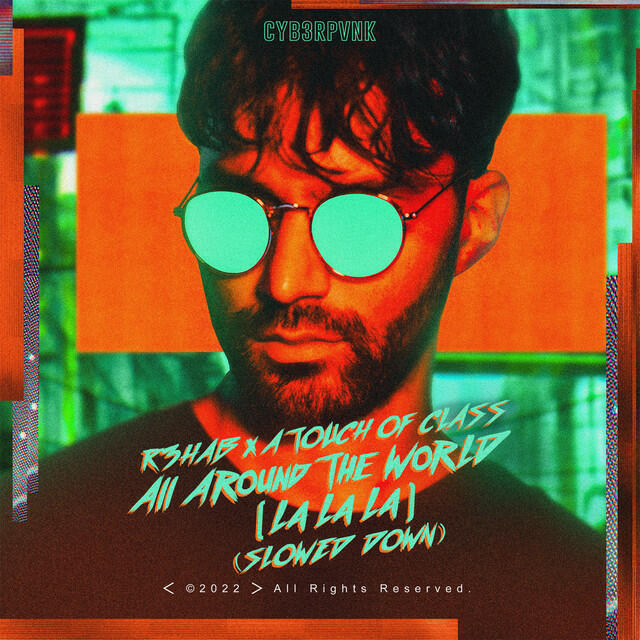 Постер альбома All Around The World (La La La) [Slowed Down]