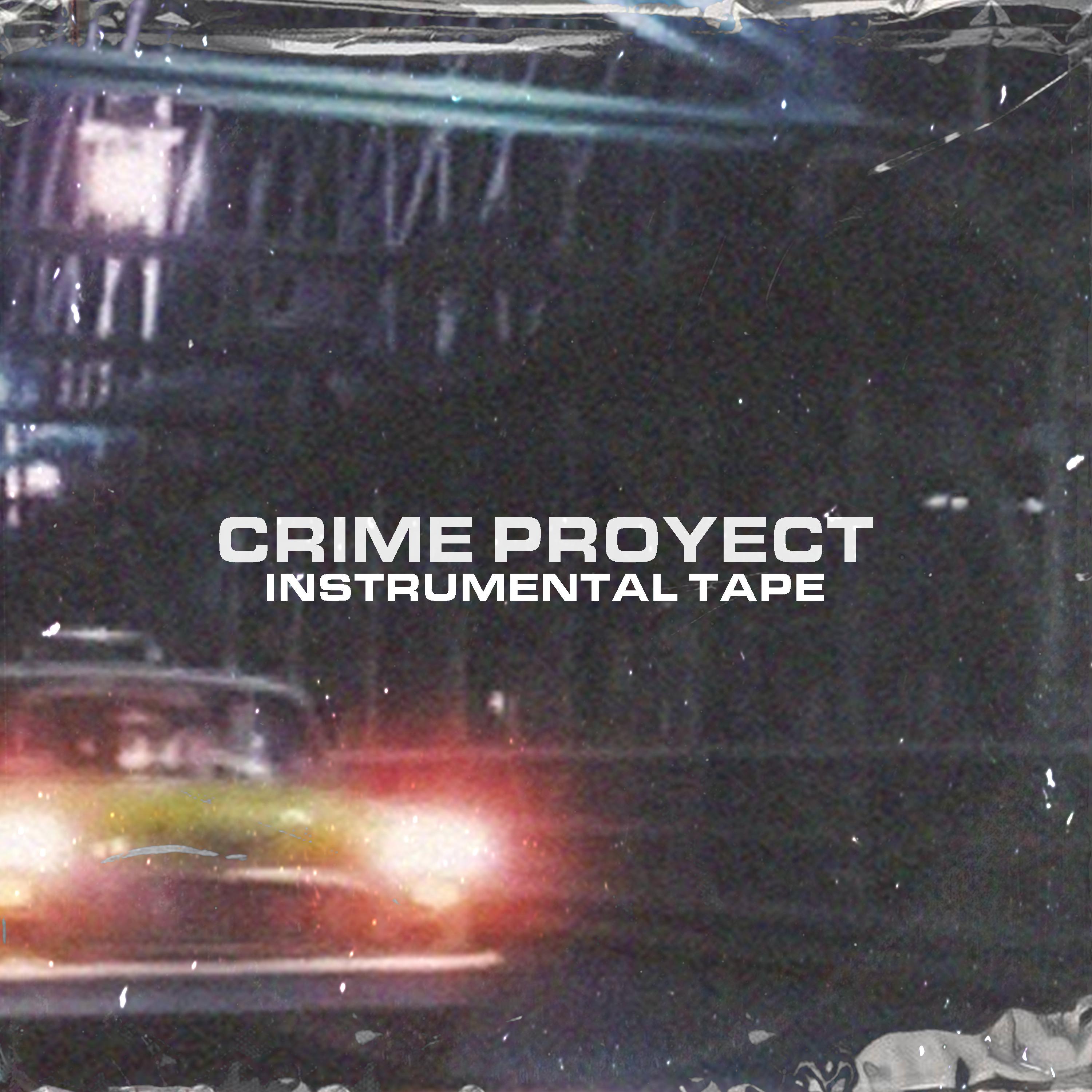 Постер альбома Crime Proyect Instrumental Tape