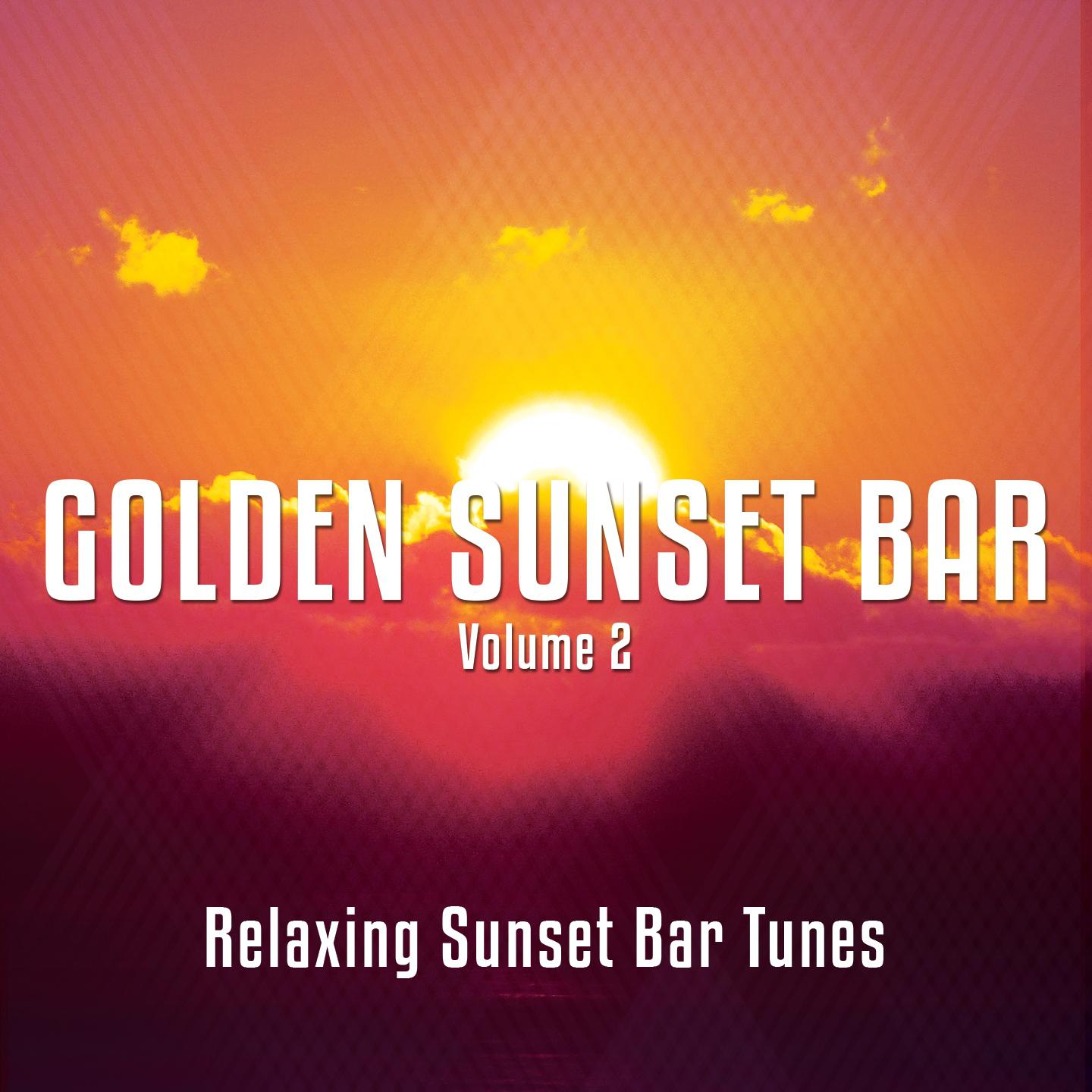 Постер альбома Golden Sunset Bar, Vol. 2