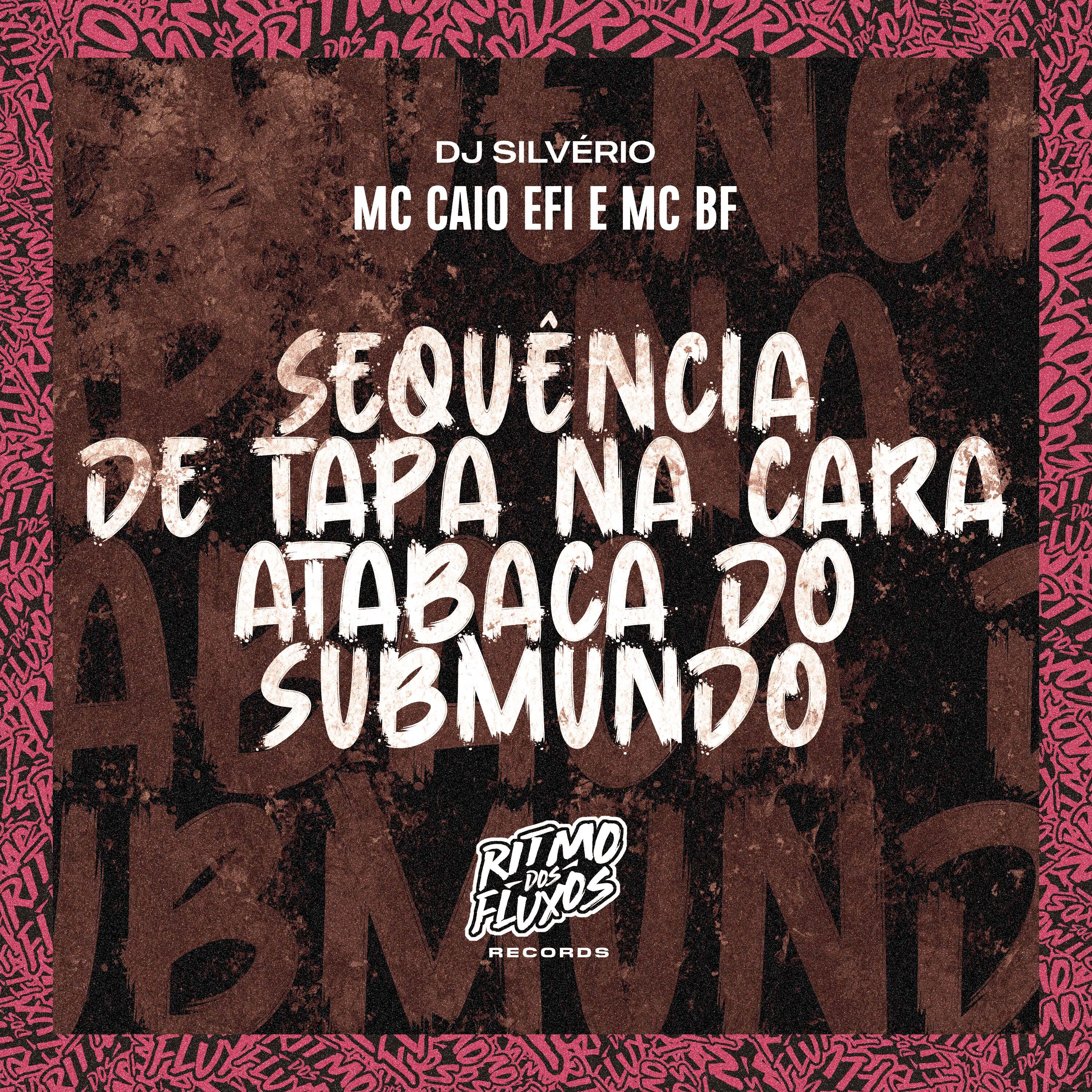 Постер альбома Sequência de Tapa na Cara (Atabaca do Submundo)