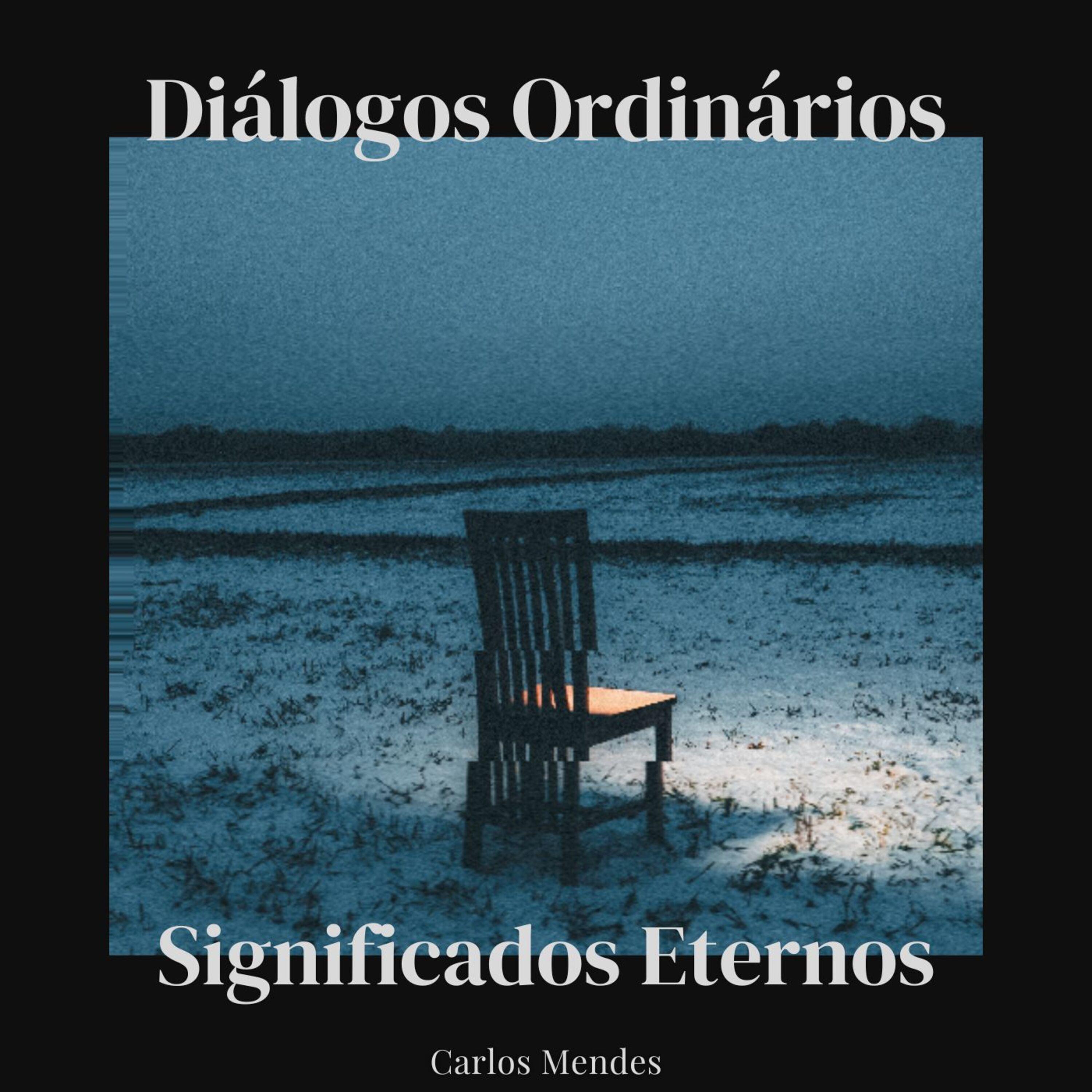 Постер альбома Diálogos Ordinários, Significados Eternos