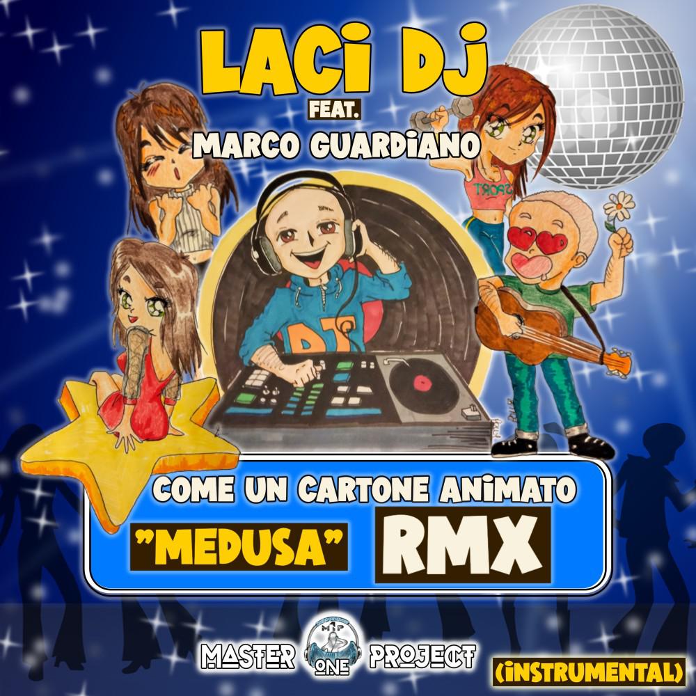 Постер альбома Come un cartone animato "Medusa" (Remix Instrumental Radio)