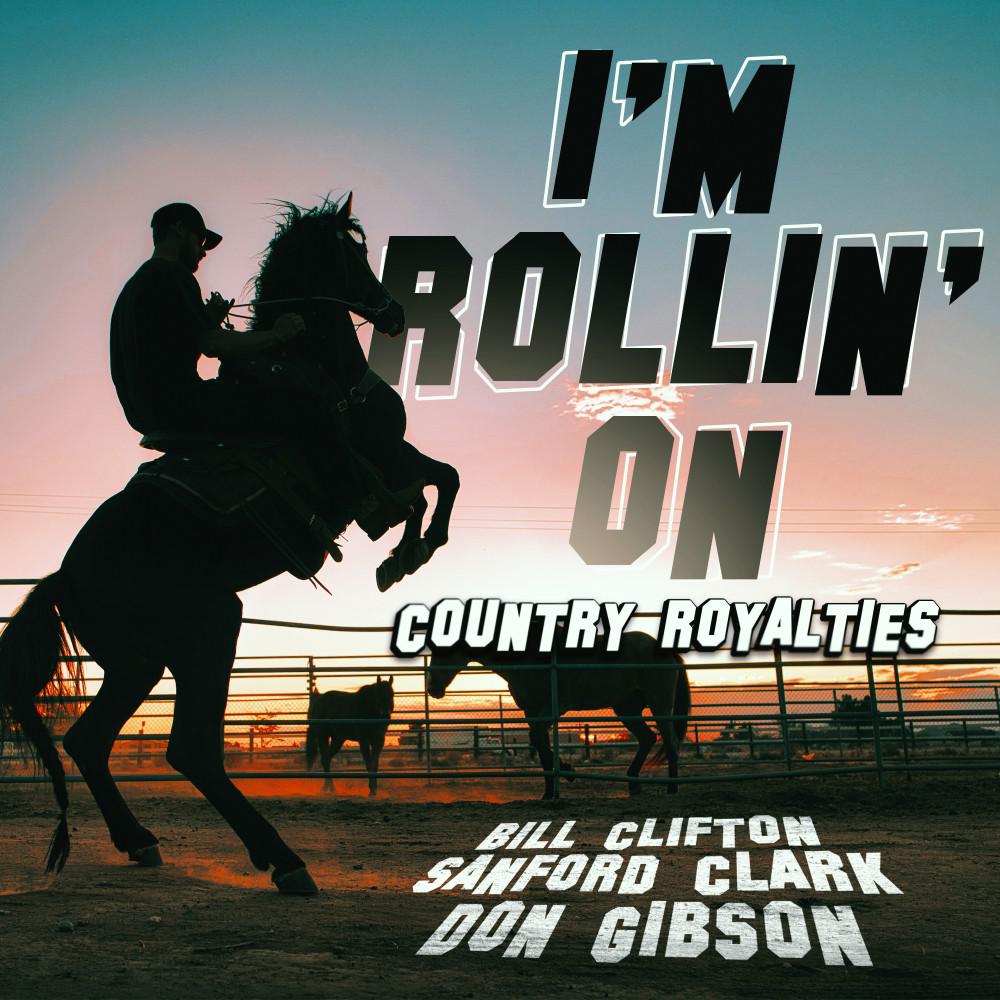 Постер альбома I'm Rollin' On (Country Royalties)