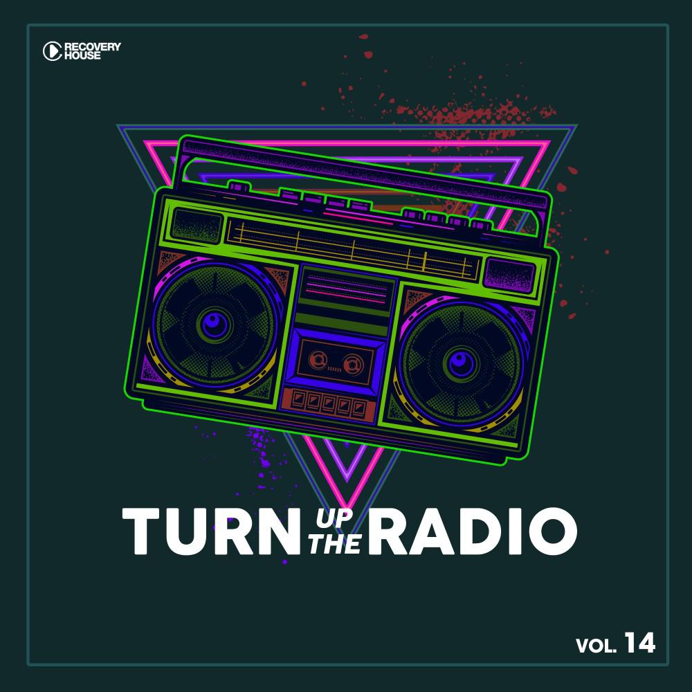 Постер альбома Turn up the Radio, Vol. 14