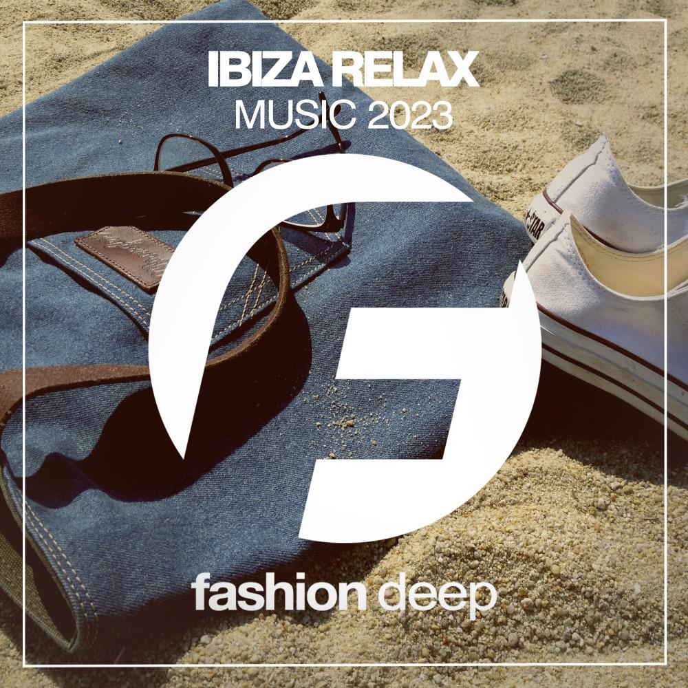 Постер альбома Ibiza Relax Music 2023