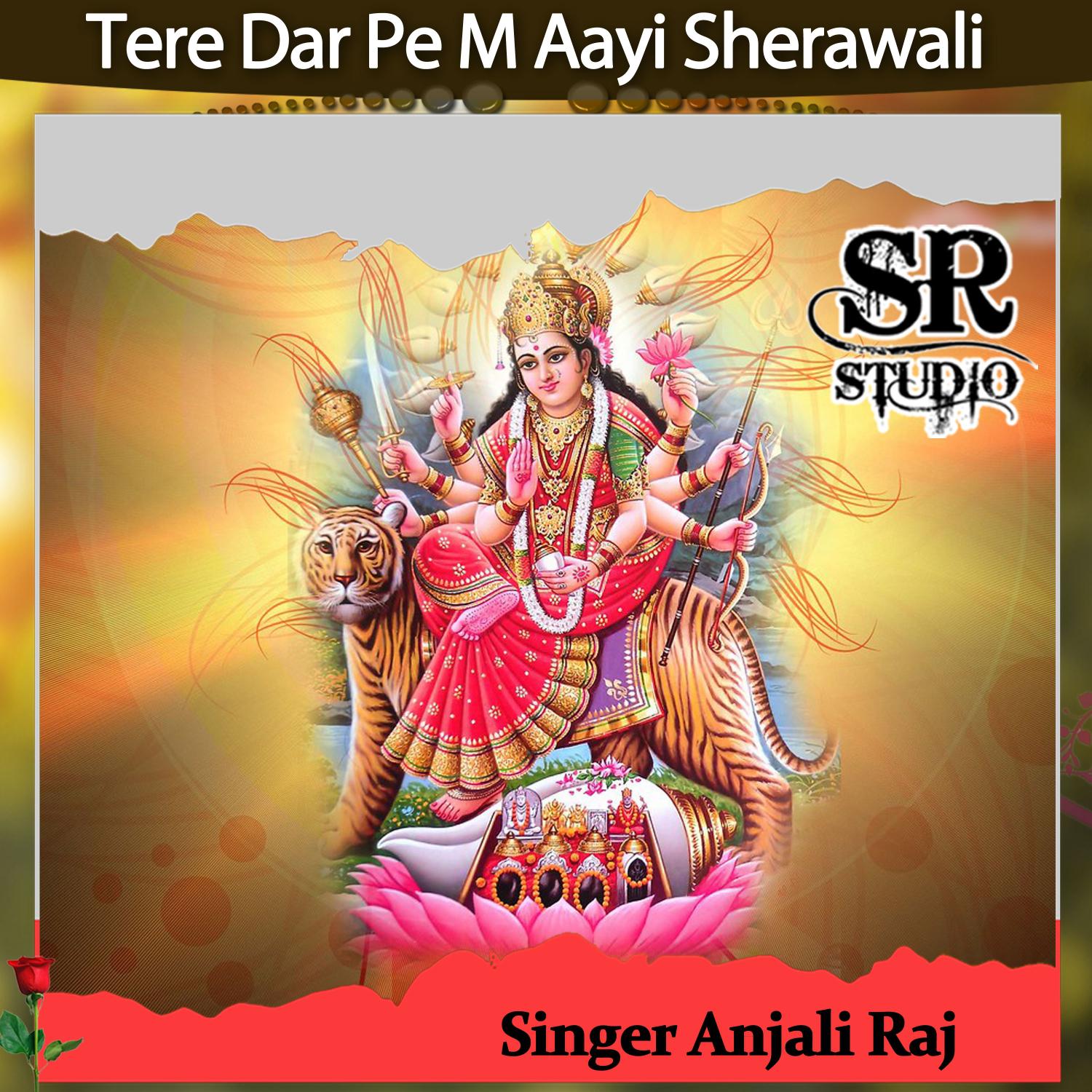 Постер альбома Tere Dar Pe M Aayi Sherawali