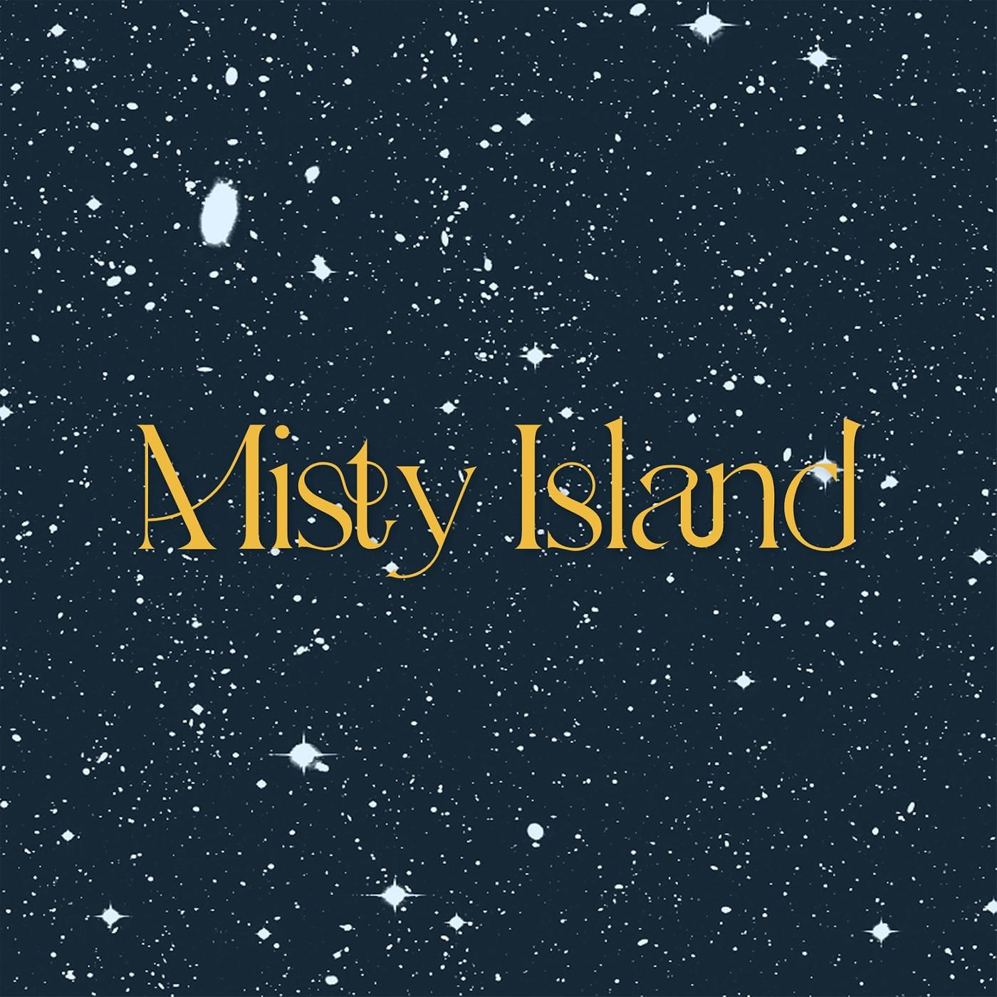 Постер альбома Misty Island