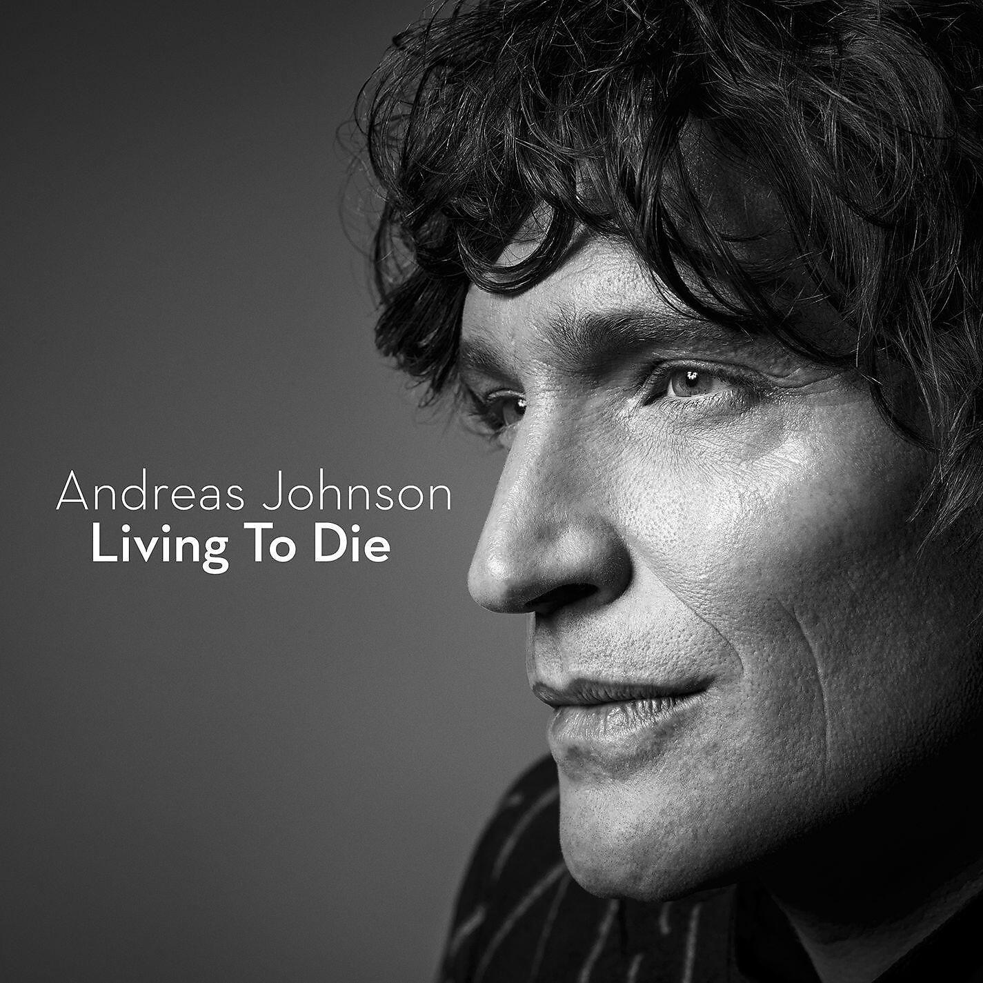 Andreas Johnson - Living to Die