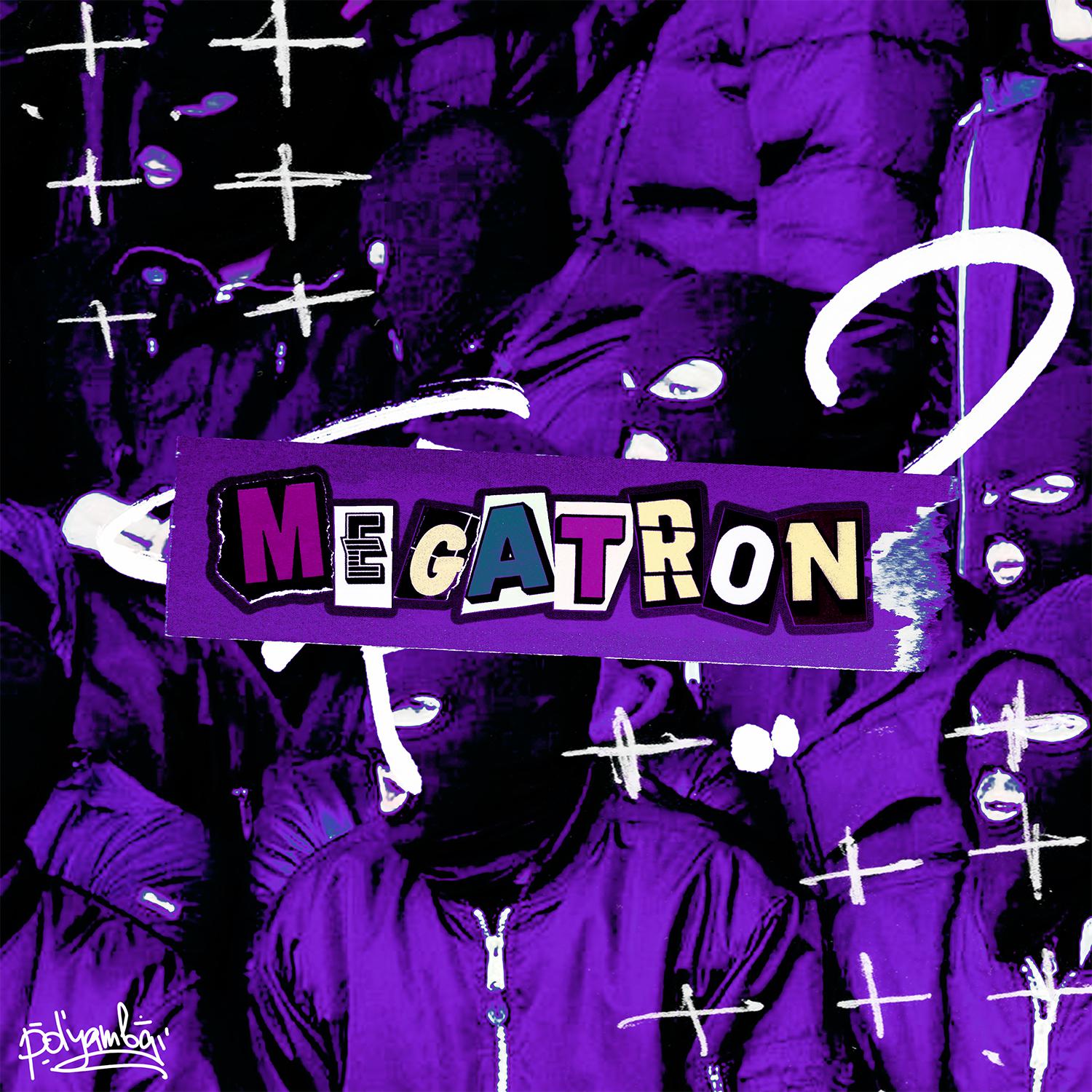 Постер альбома MEGATRON