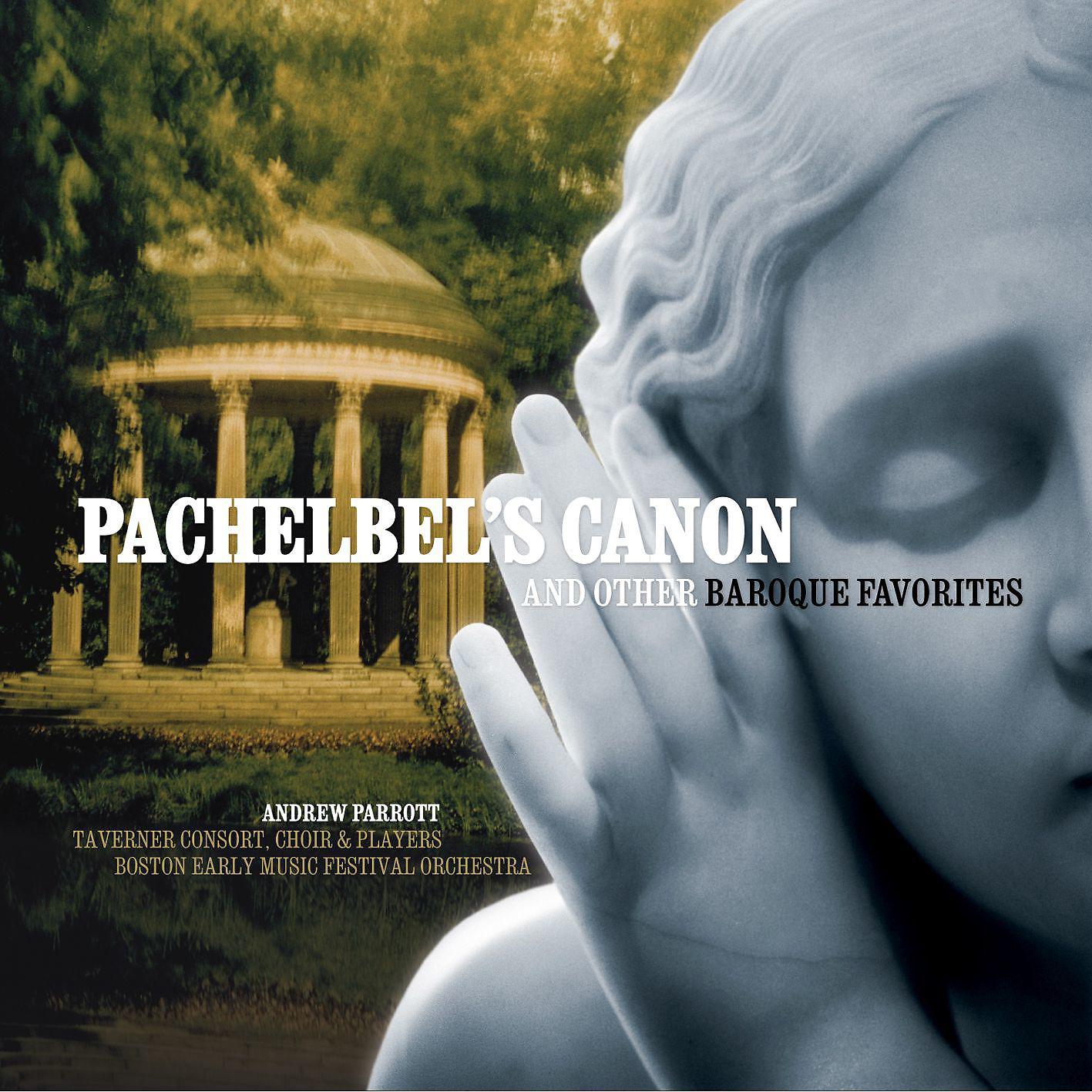 Постер альбома Pachelbel's Canon & Other Baroque Favourites