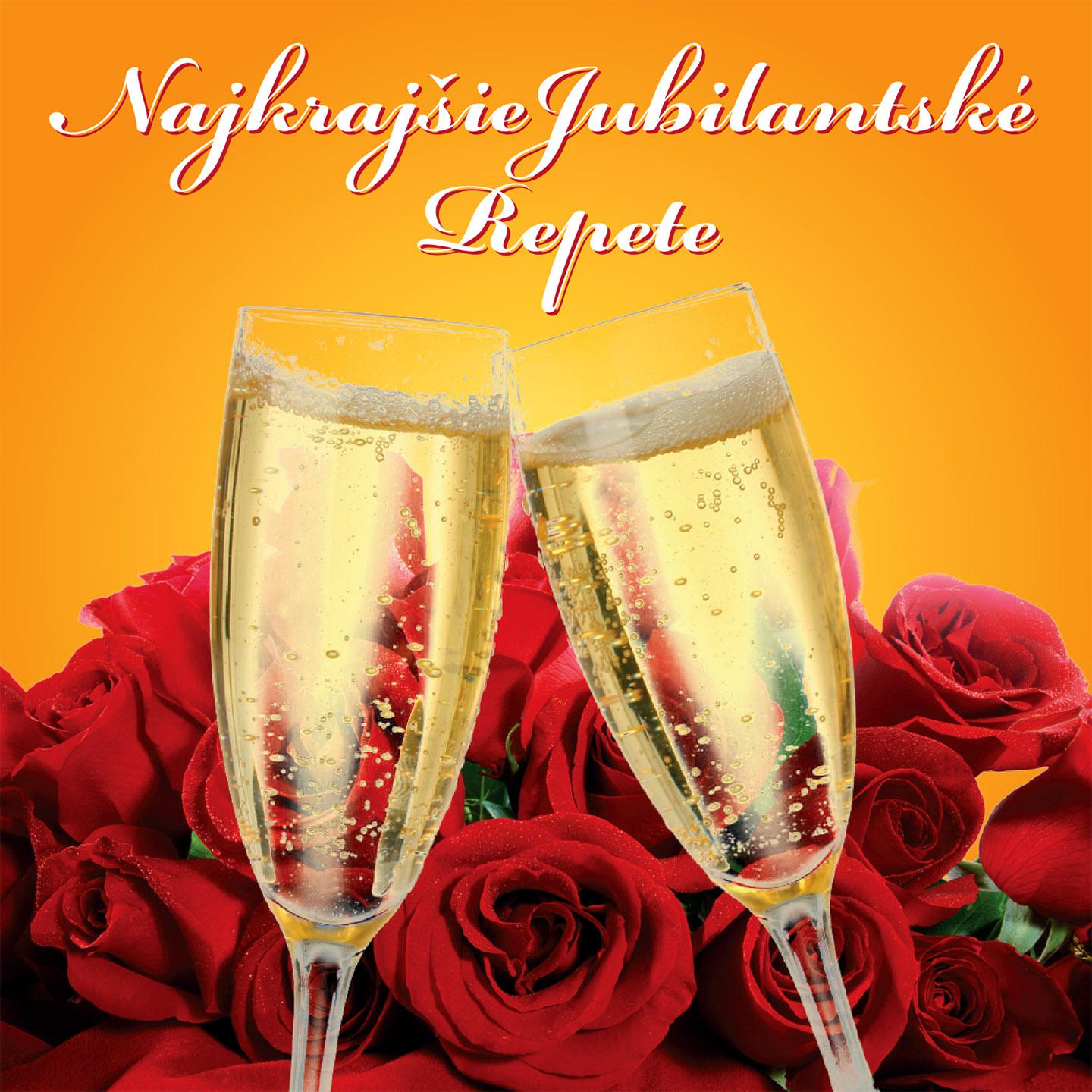 Постер альбома Najkrajšie jubilantské repete