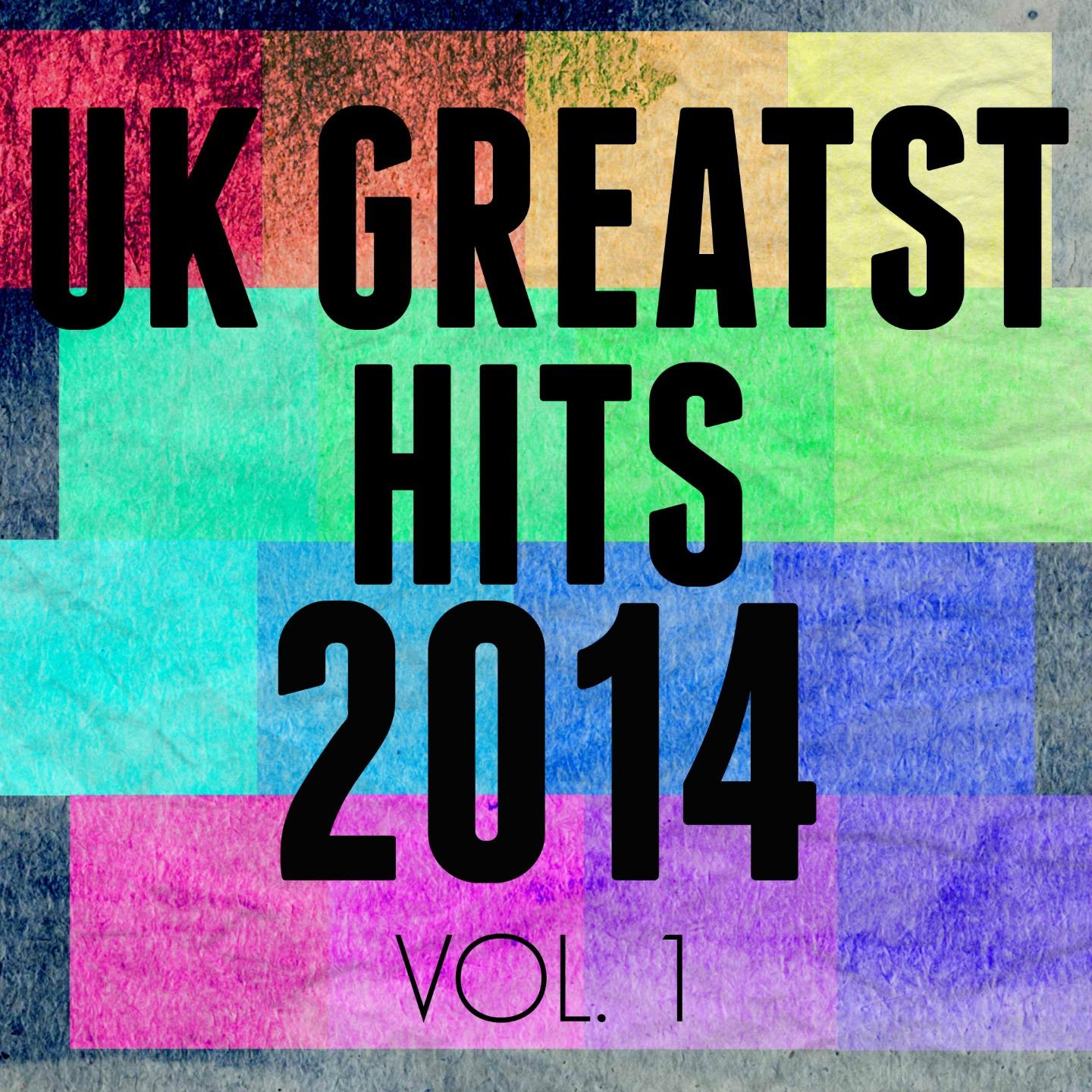 Постер альбома UK Greatest Hits Of 2014 Vol. 1