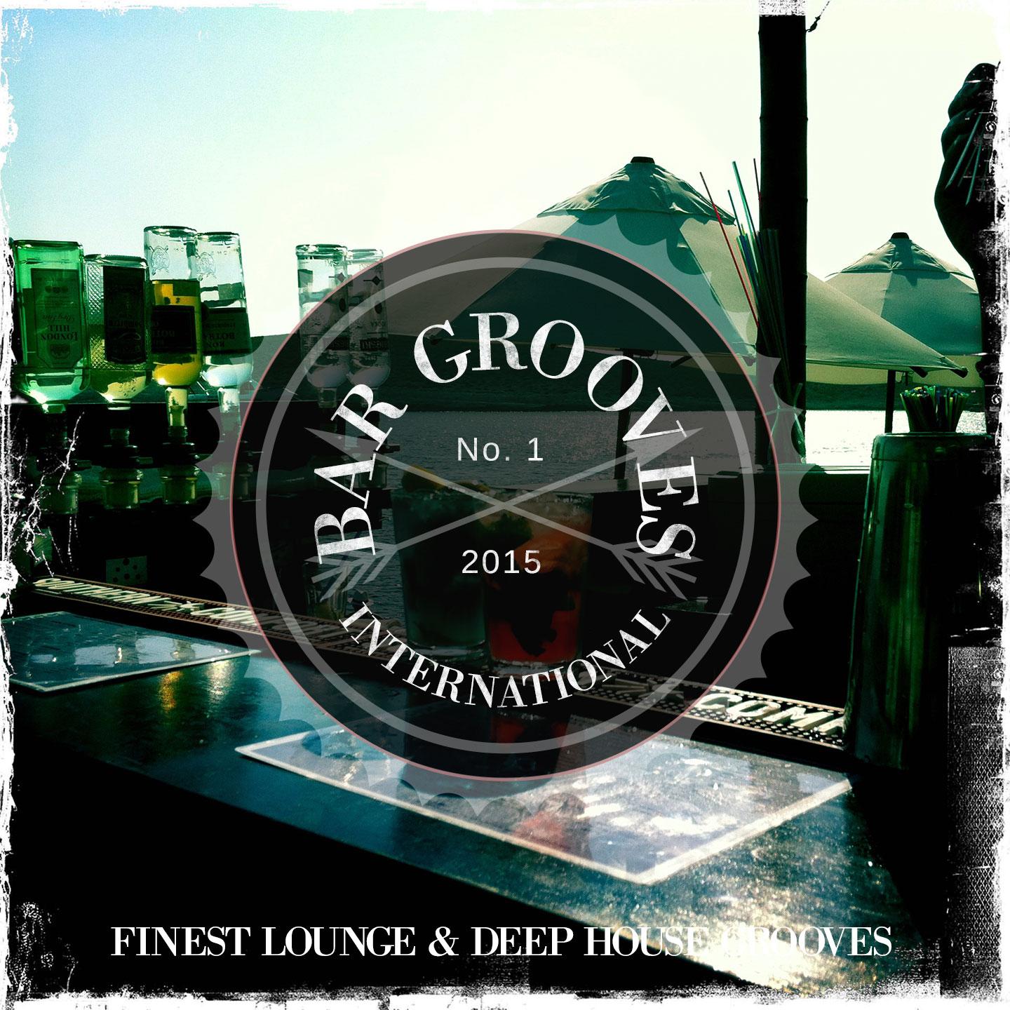 Постер альбома Bar Grooves International - 2015