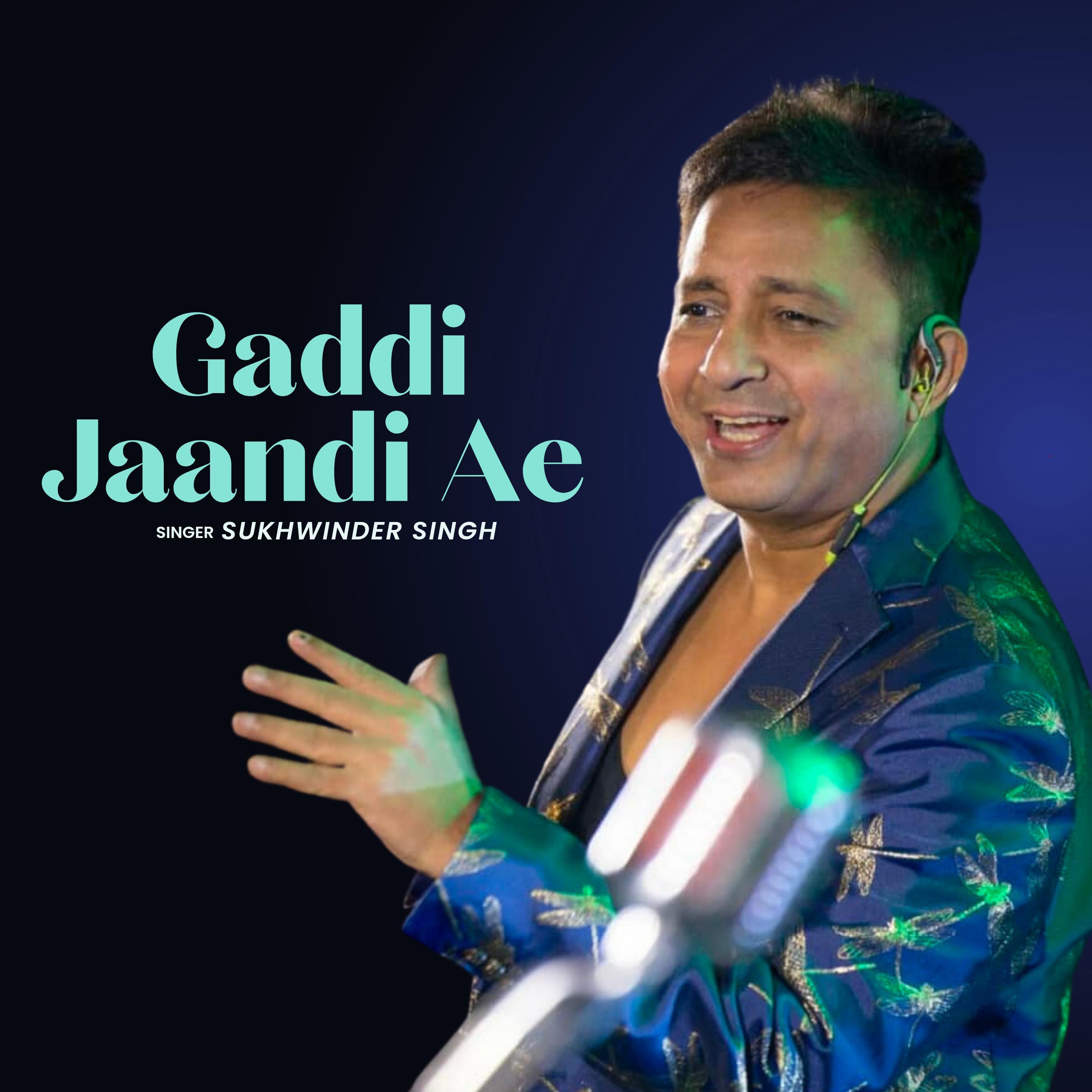 Постер альбома Gaddi Jaandi Ae