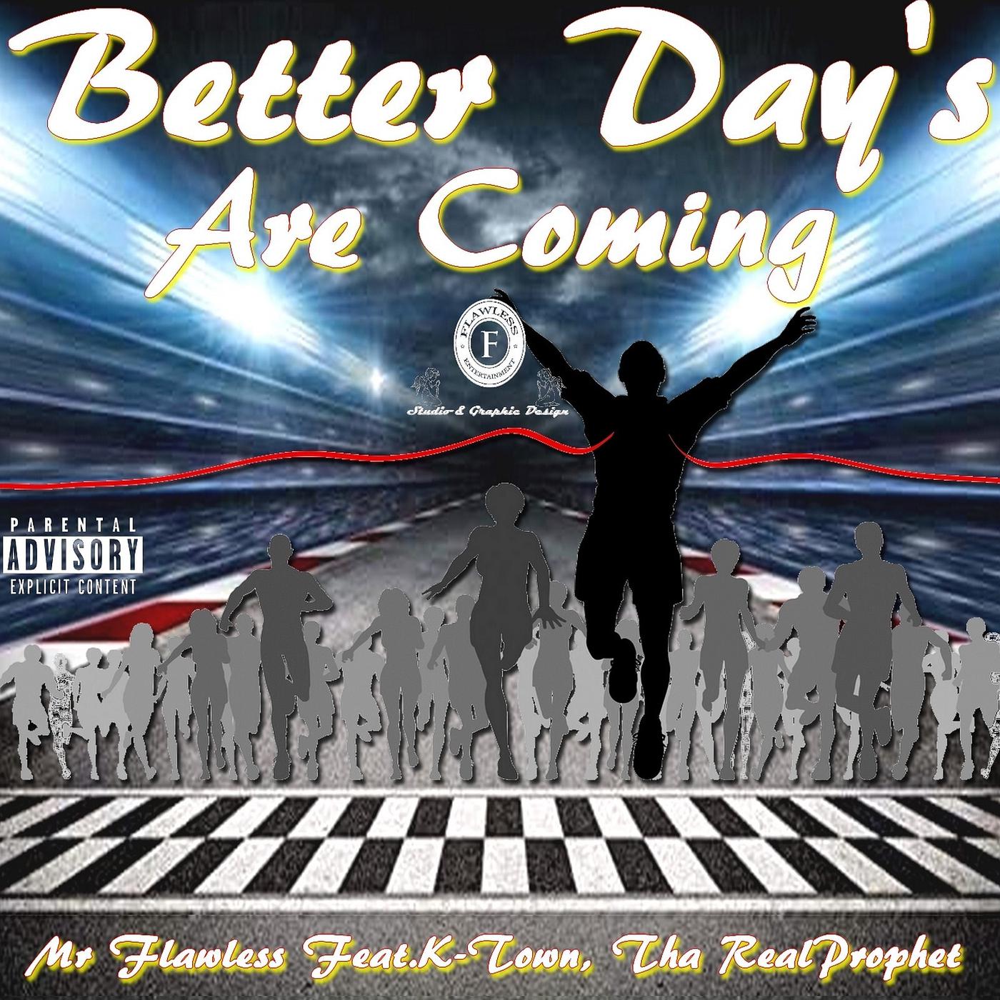 Постер альбома Better Day's Are Coming