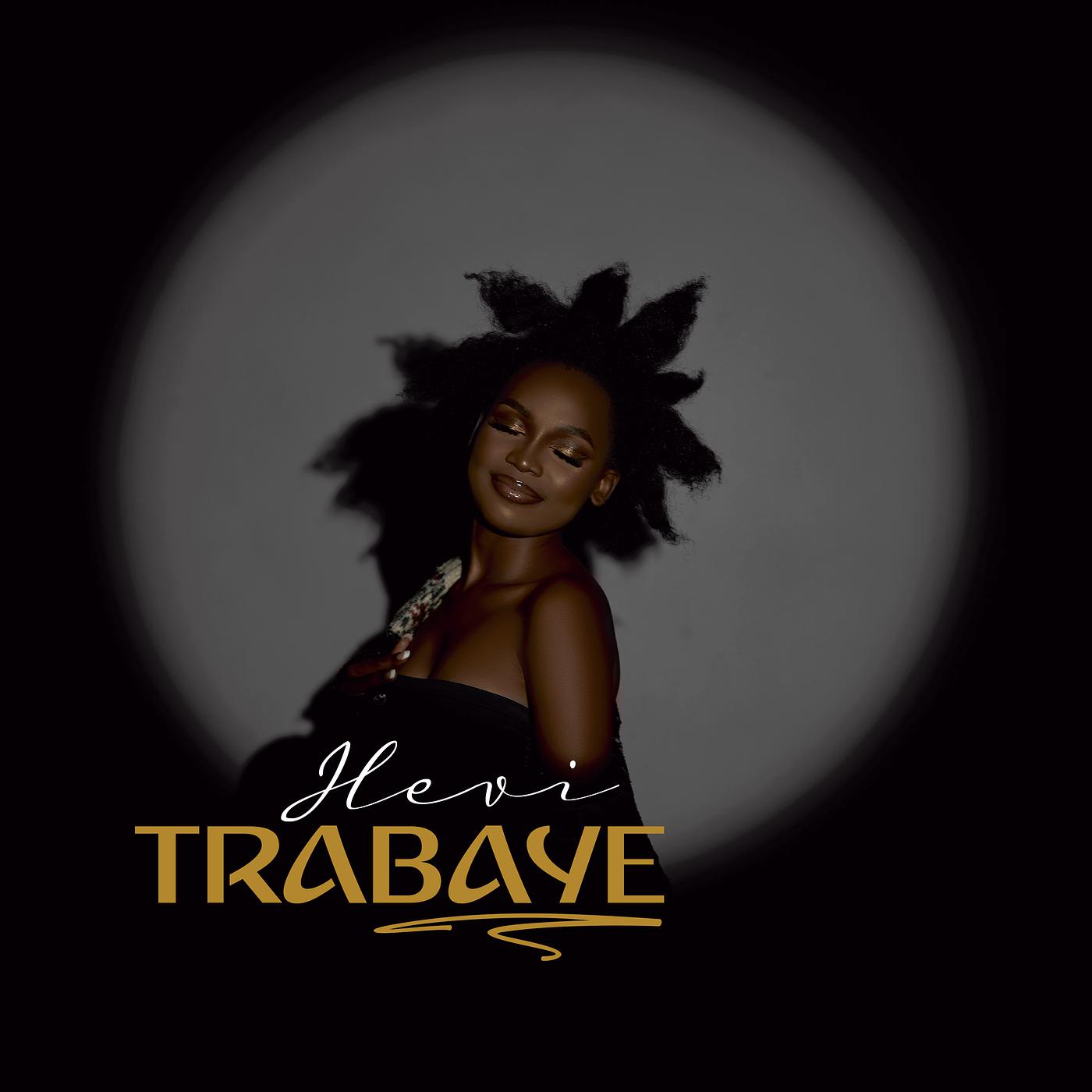 Постер альбома Trabaye