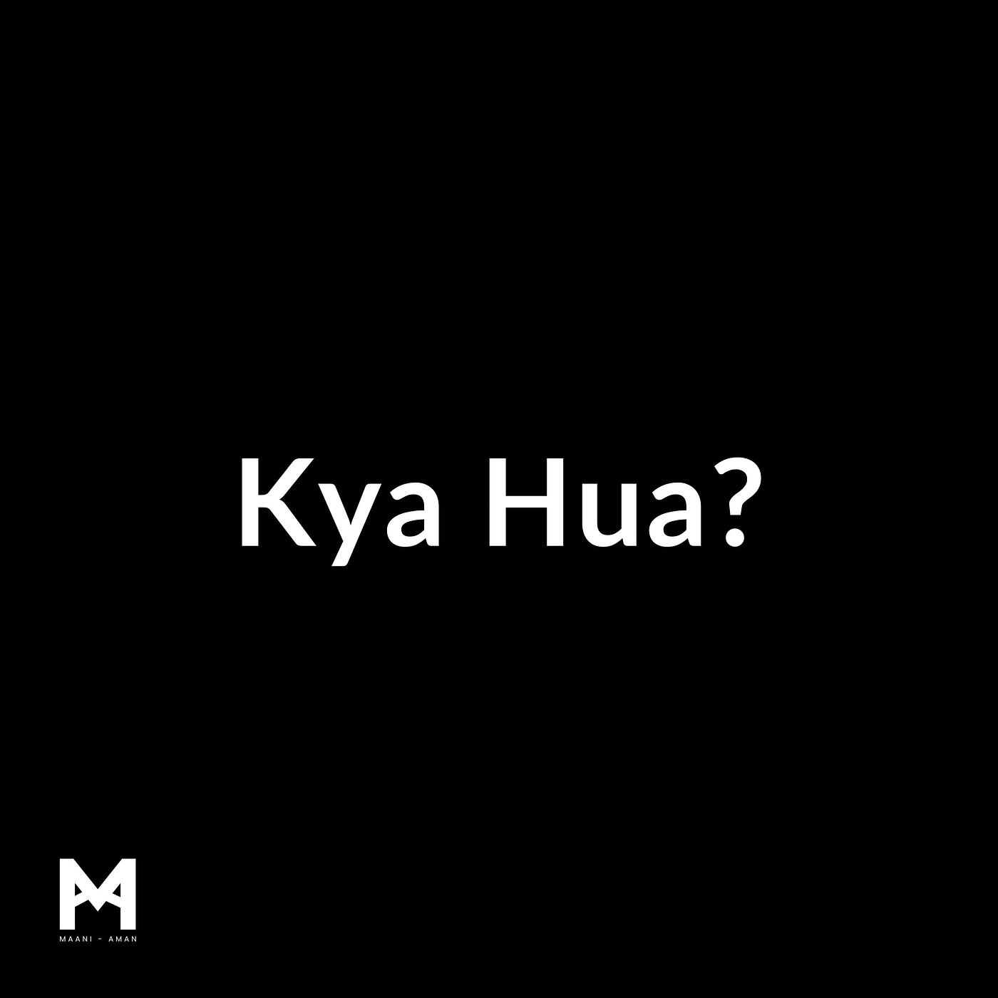 Постер альбома Kya Hua?