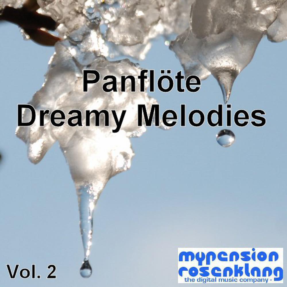 Постер альбома Panflute - Dreamy Melodies Vol. 2