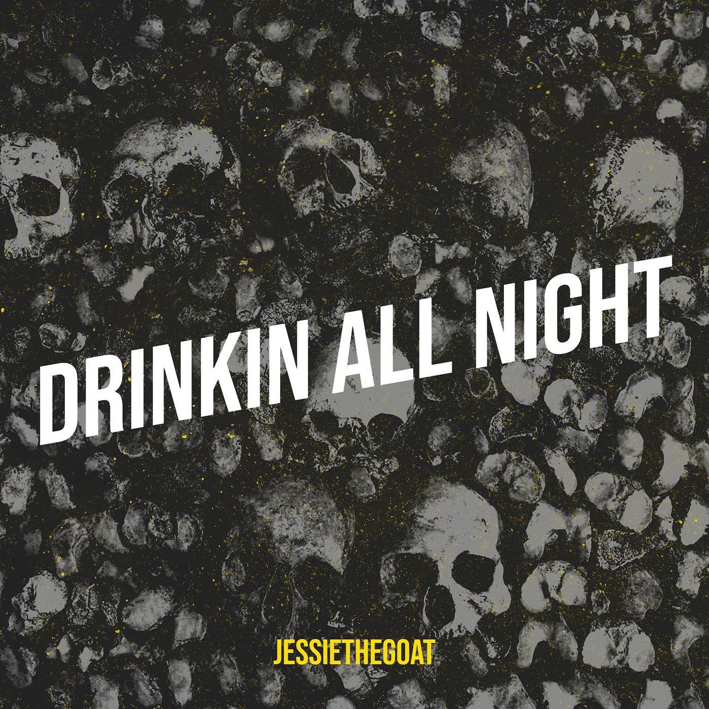Постер альбома Drinkin All Night