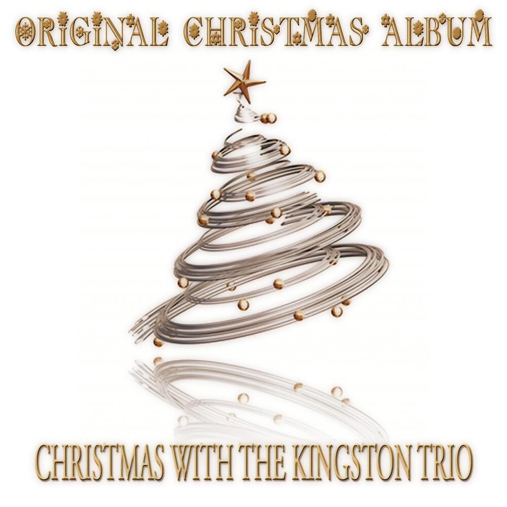 The Kingston Trio - The Last Month of the Year (What Month Was Jesus Born In)