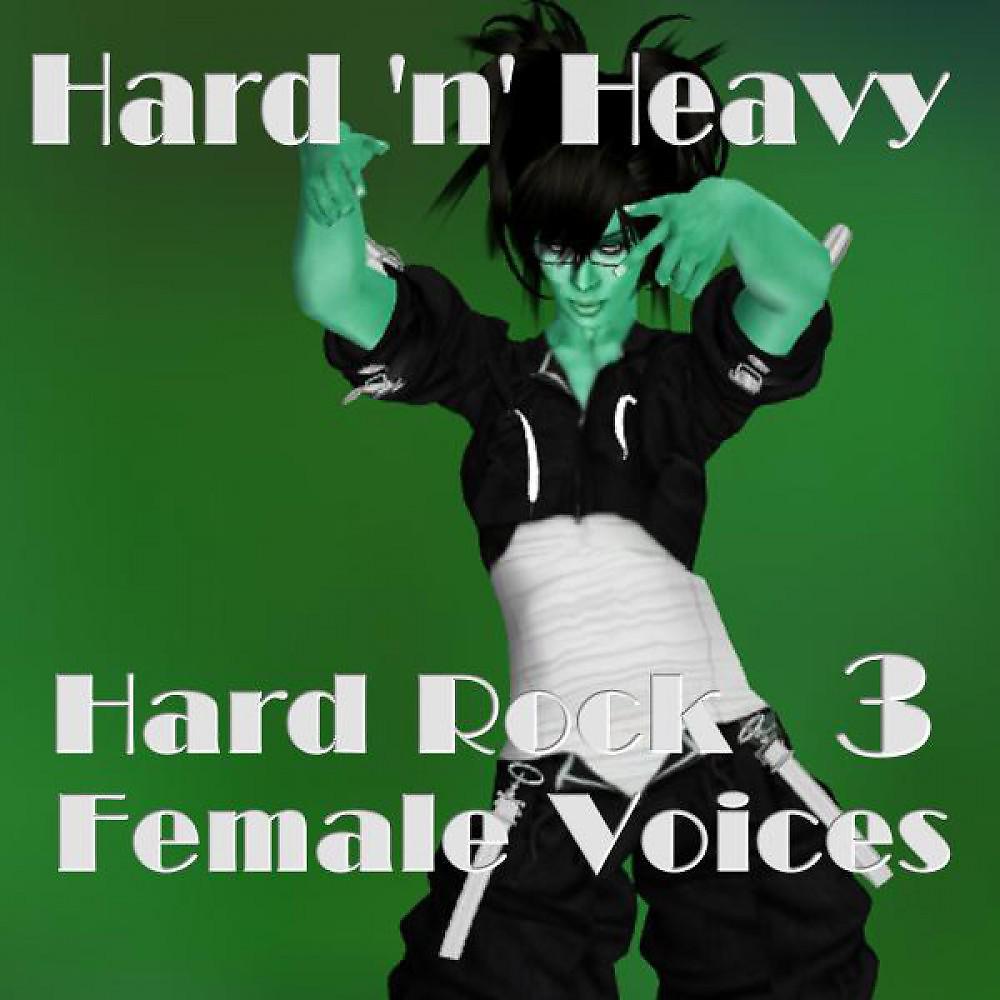 Постер альбома Hard Rock Female Voices 3