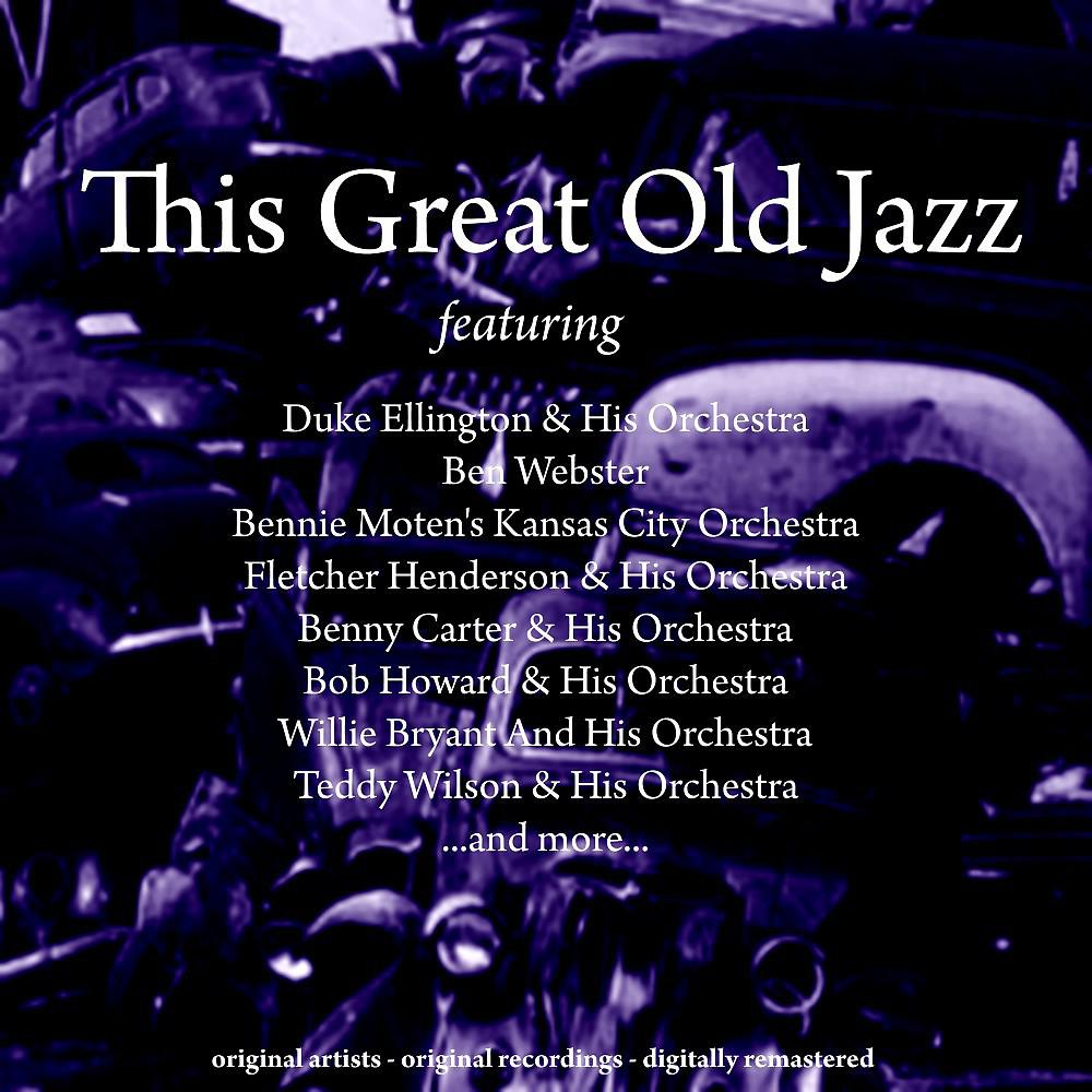 Постер альбома This Great Old Jazz