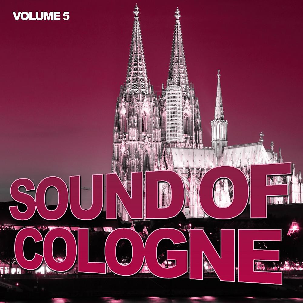 Постер альбома Sound of Cologne, Vol. 5