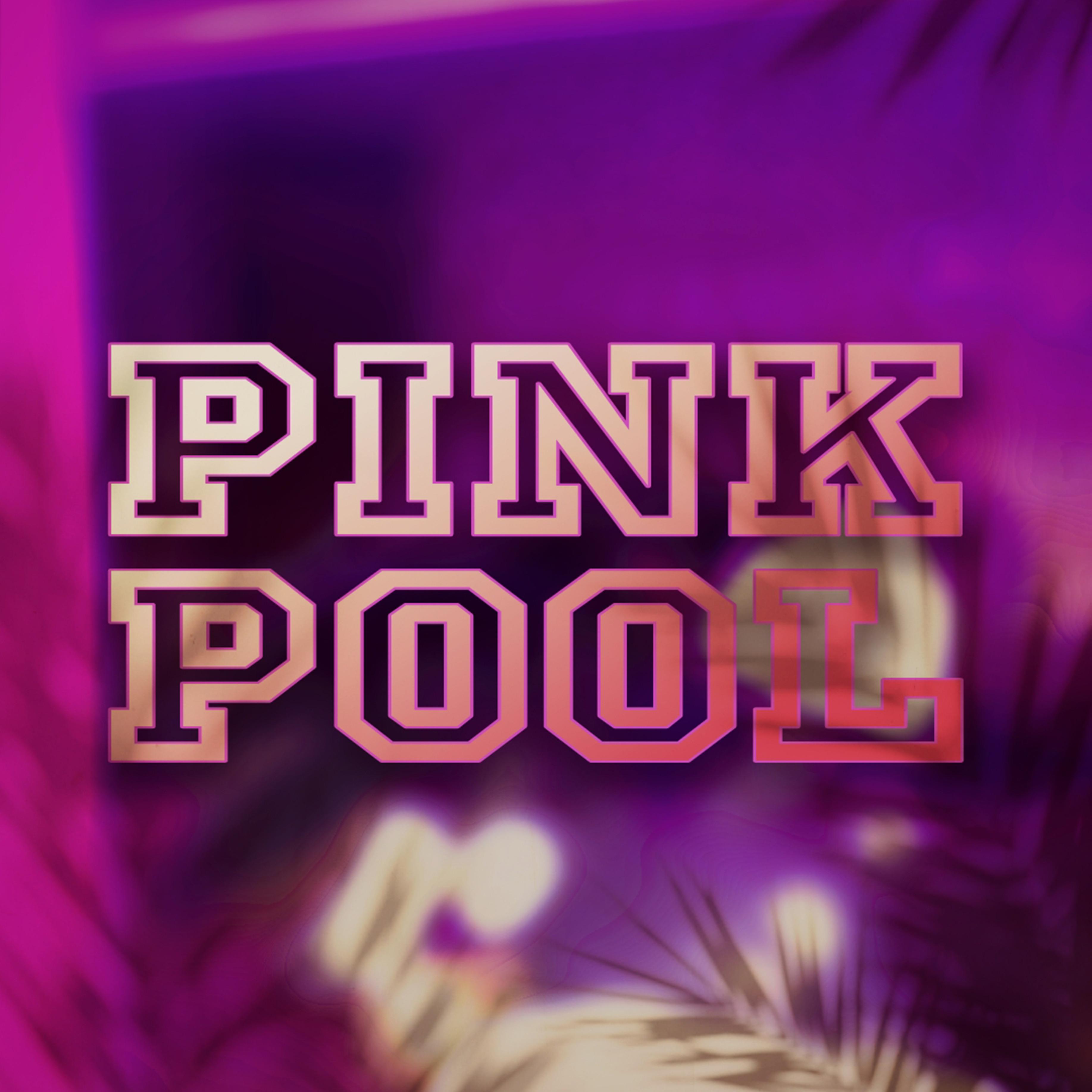 Постер альбома Pink Pool