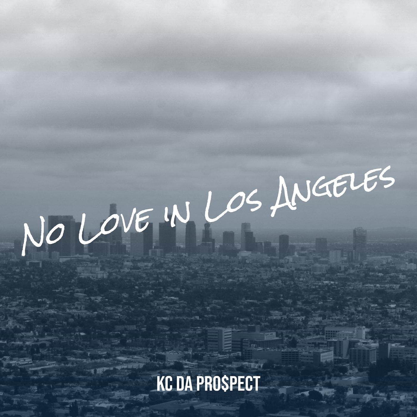 Постер альбома No Love in Los Angeles