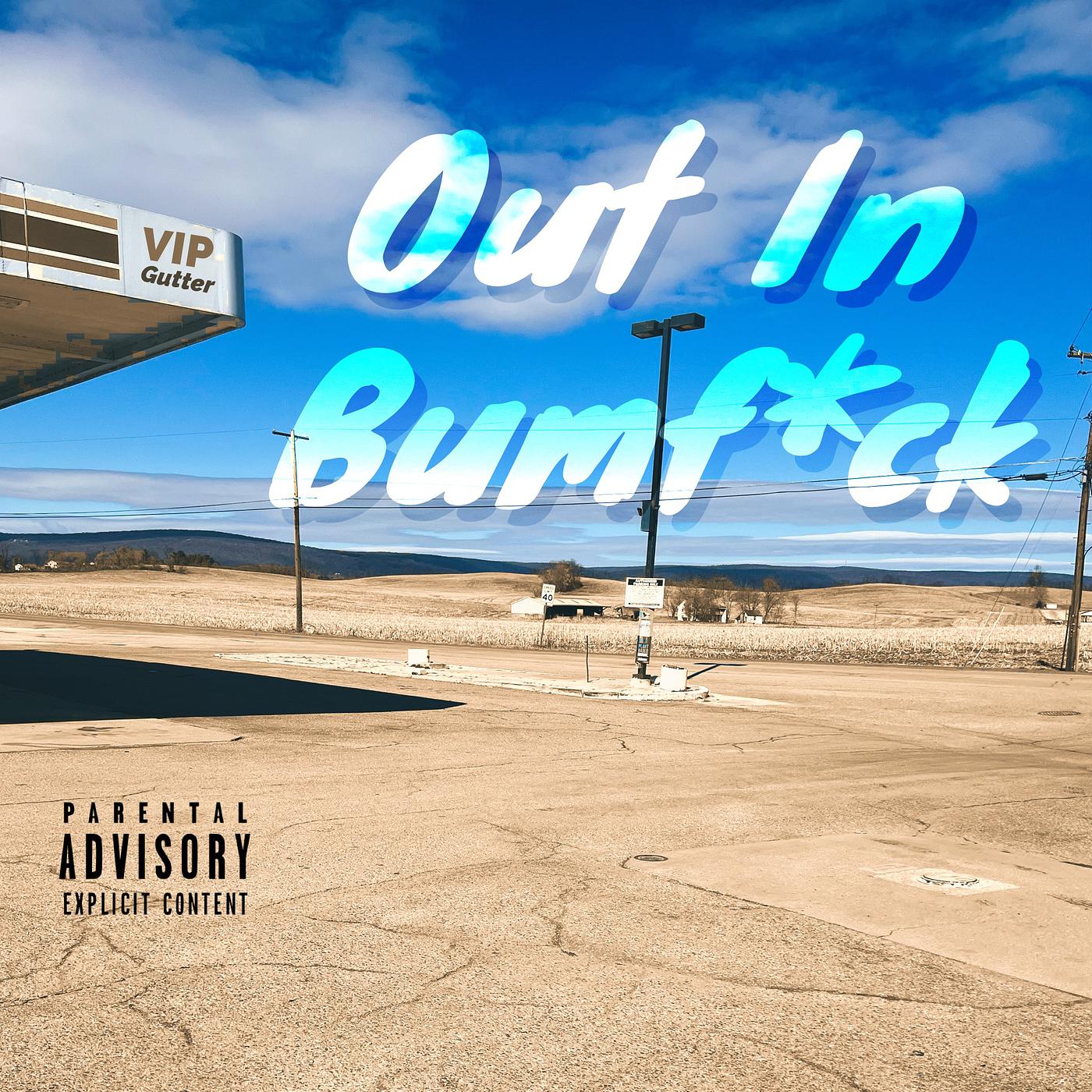 Постер альбома Out in Bumfuck