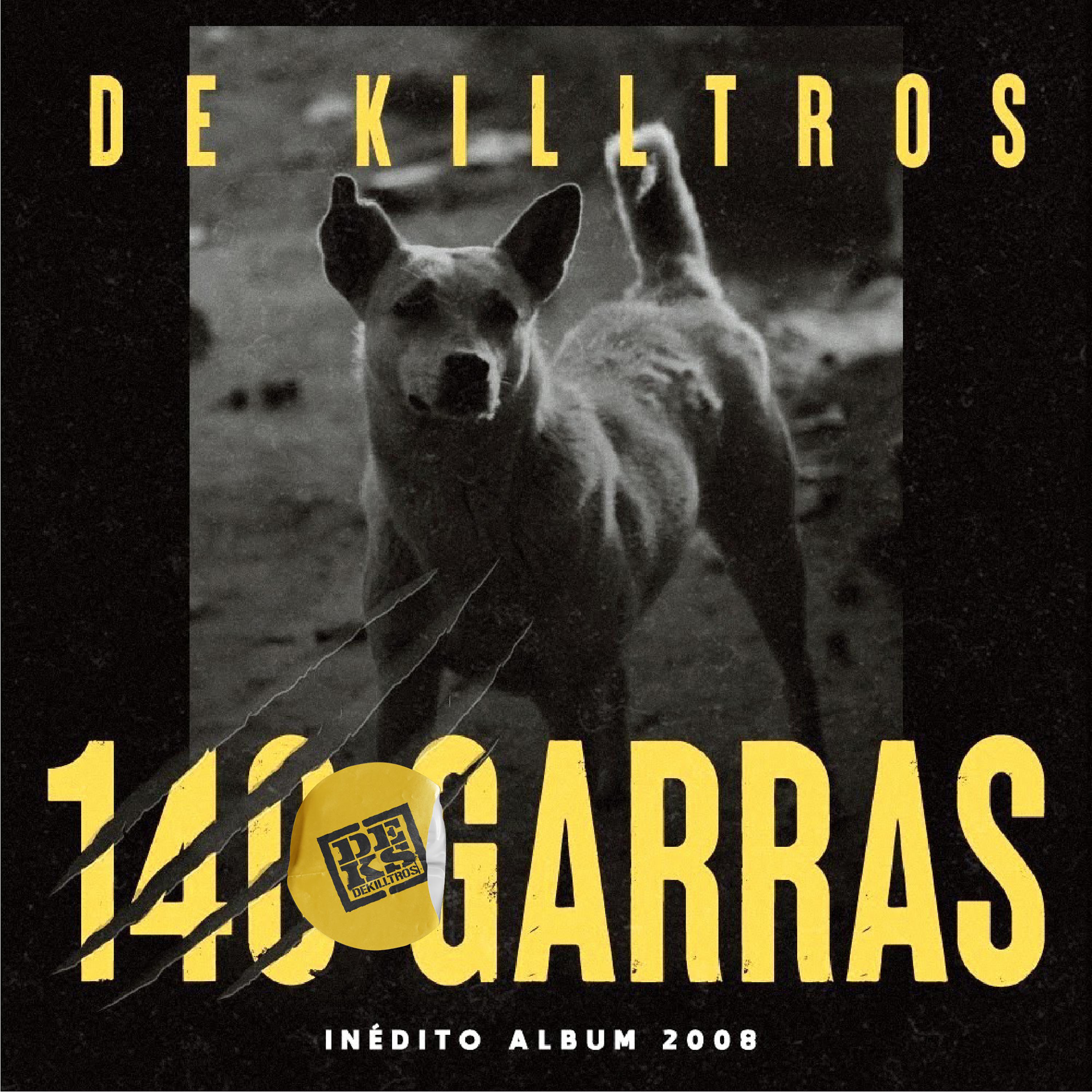 Постер альбома 140 Garras (Inédito Album 2008)