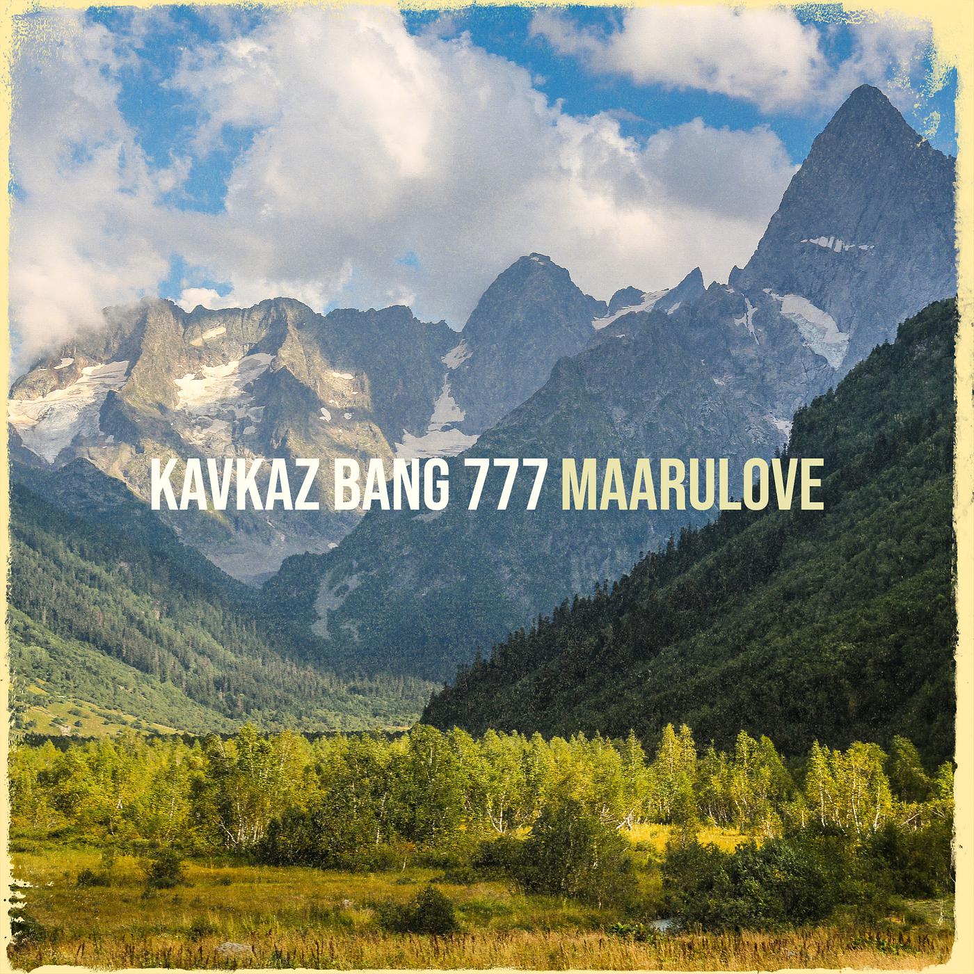 Постер альбома Kavkaz Bang 777