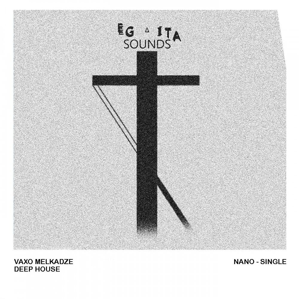 Vaxo Melkadze - Nano